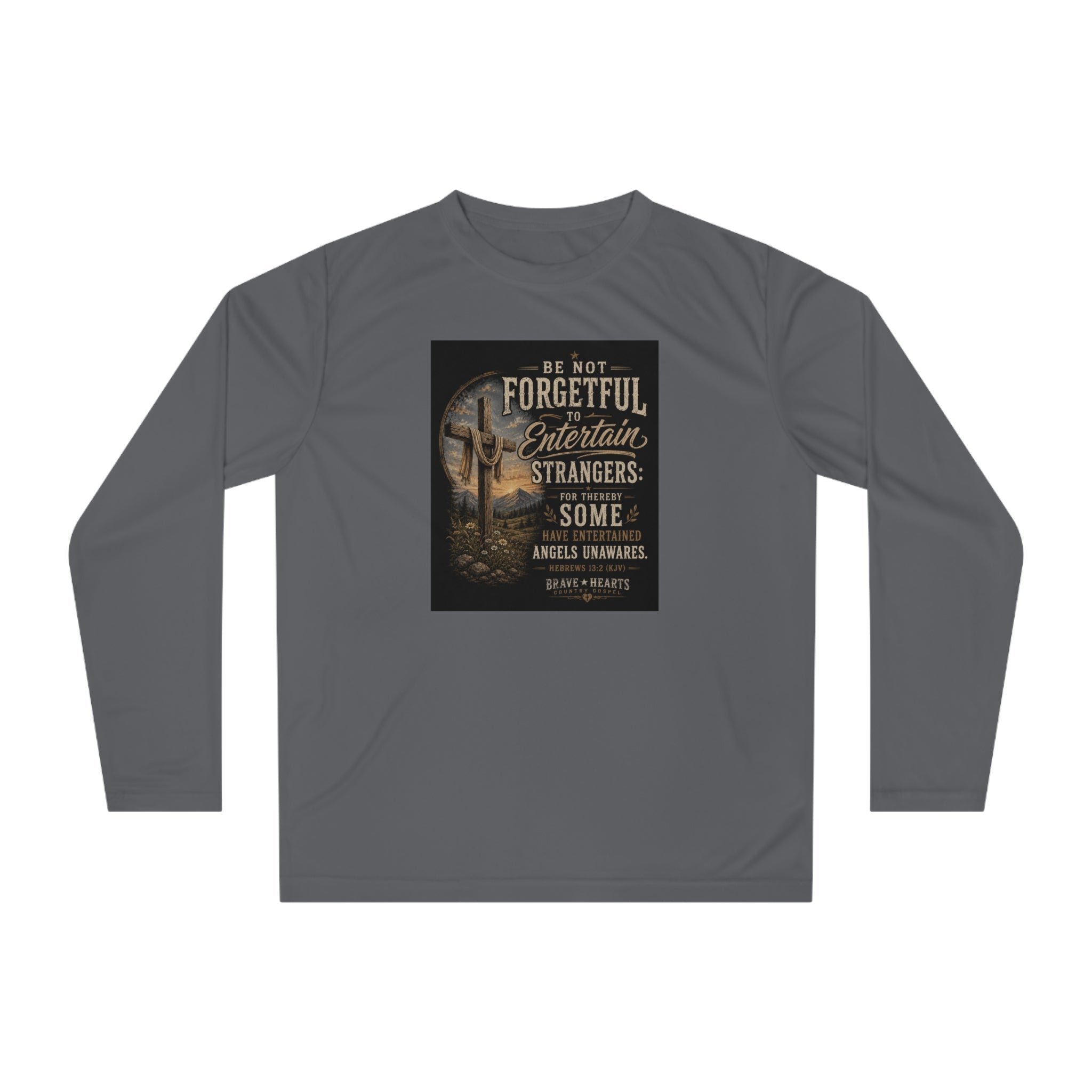Be Not Forgetful - Brave Hearts Country Gospel Long Sleeve T-Shirt