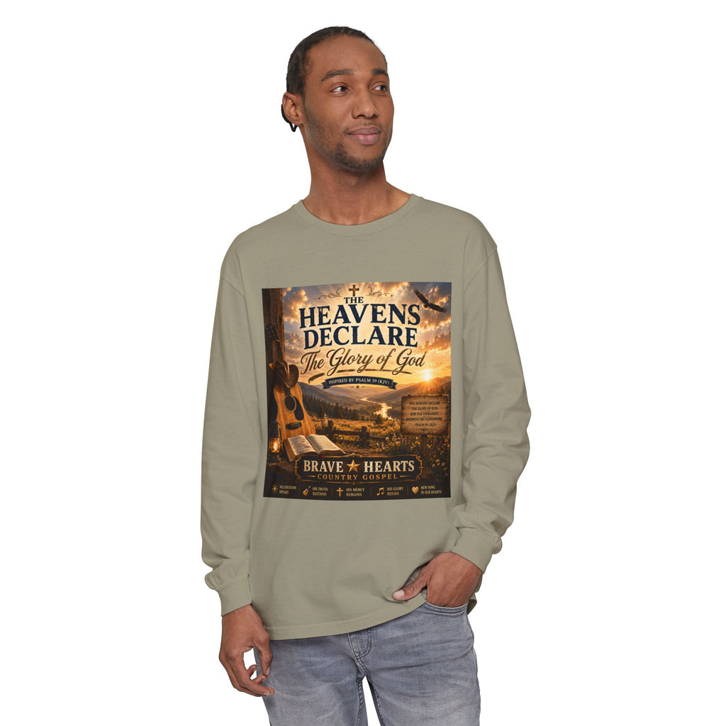 The Heavens Declare the Glory of God — Brave Hearts Country Gospel Long Sleeve Tee