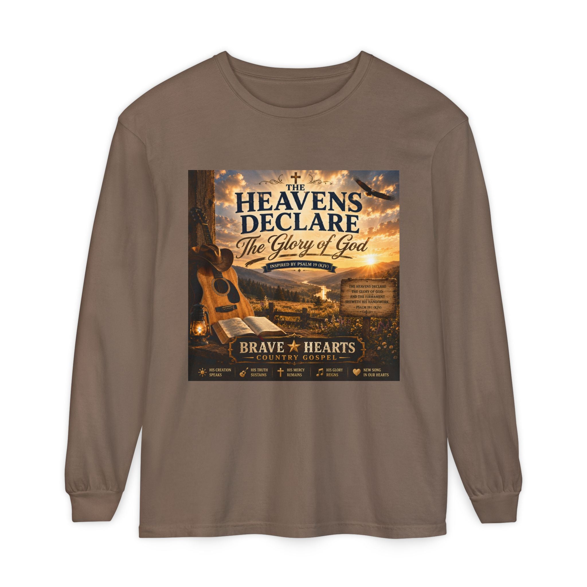 The Heavens Declare the Glory of God — Brave Hearts Country Gospel Long Sleeve Tee