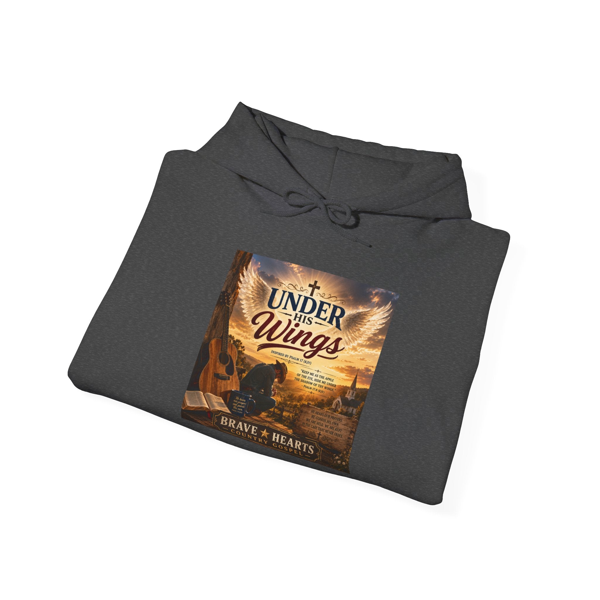 Under His Wings — Brave Hearts Country Gospel Hoodie