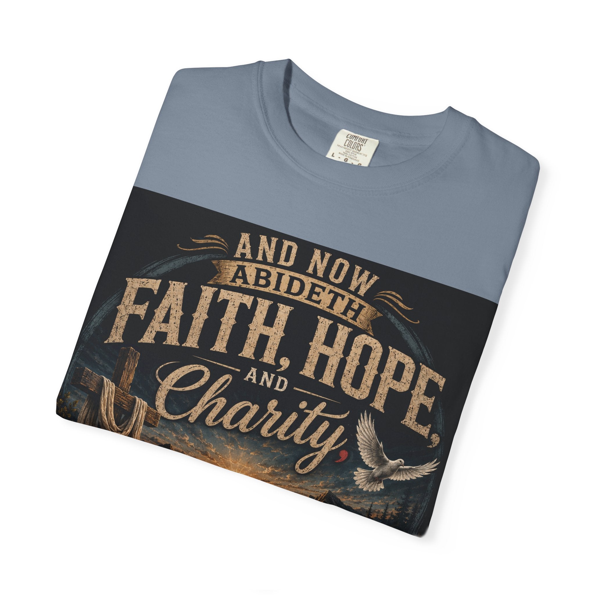 Faith, Hope, and Charity — Brave Hearts Country Gospel T-Shirt