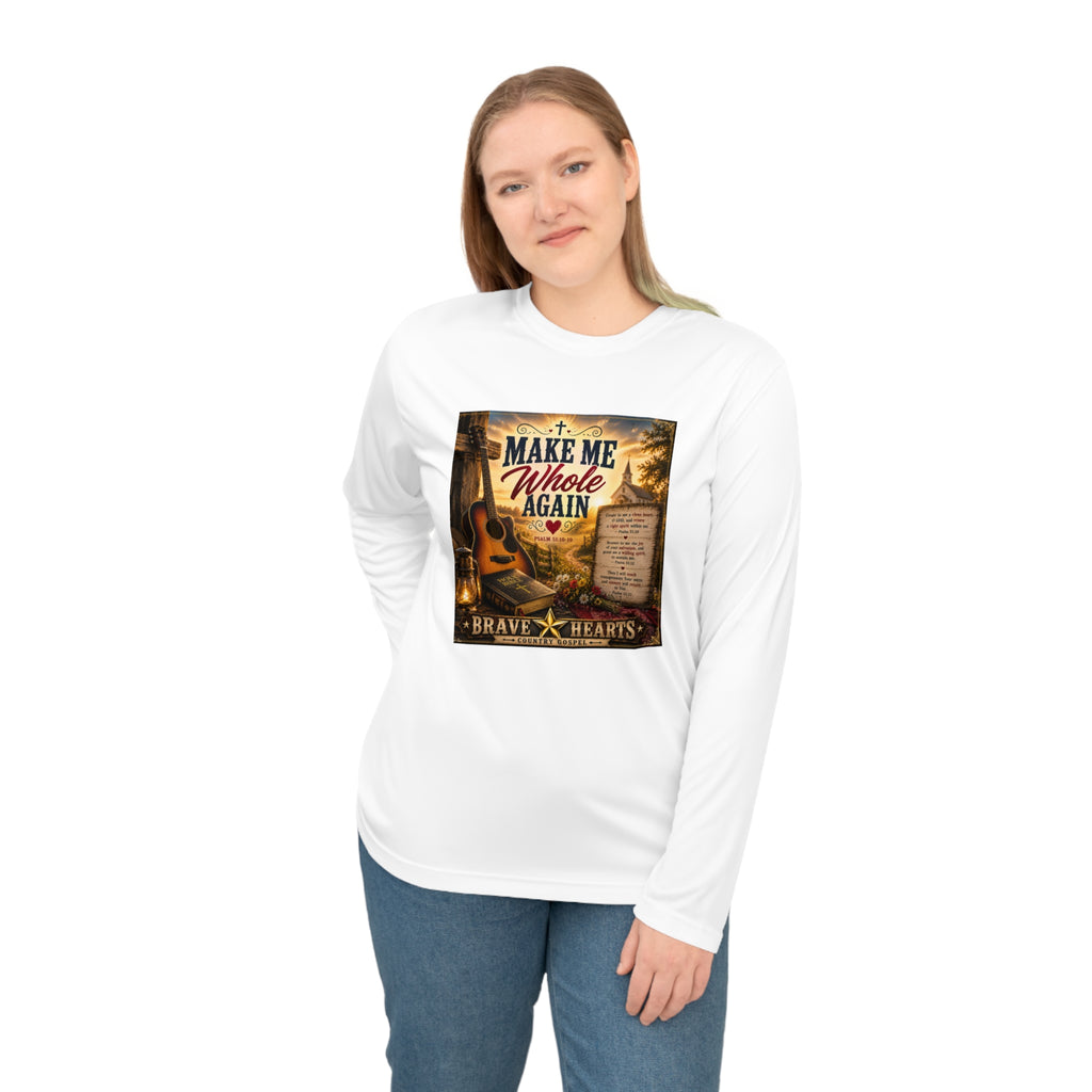 Make Me Whole Again — Brave Hearts Country Gospel Long Sleeve T-Shirt