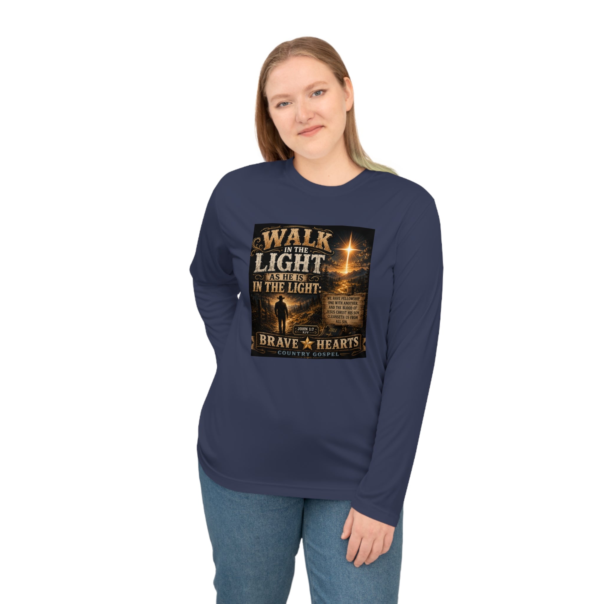 Walk in the Light - Brave Hearts Country Gospel Long Sleeve T-Shirt