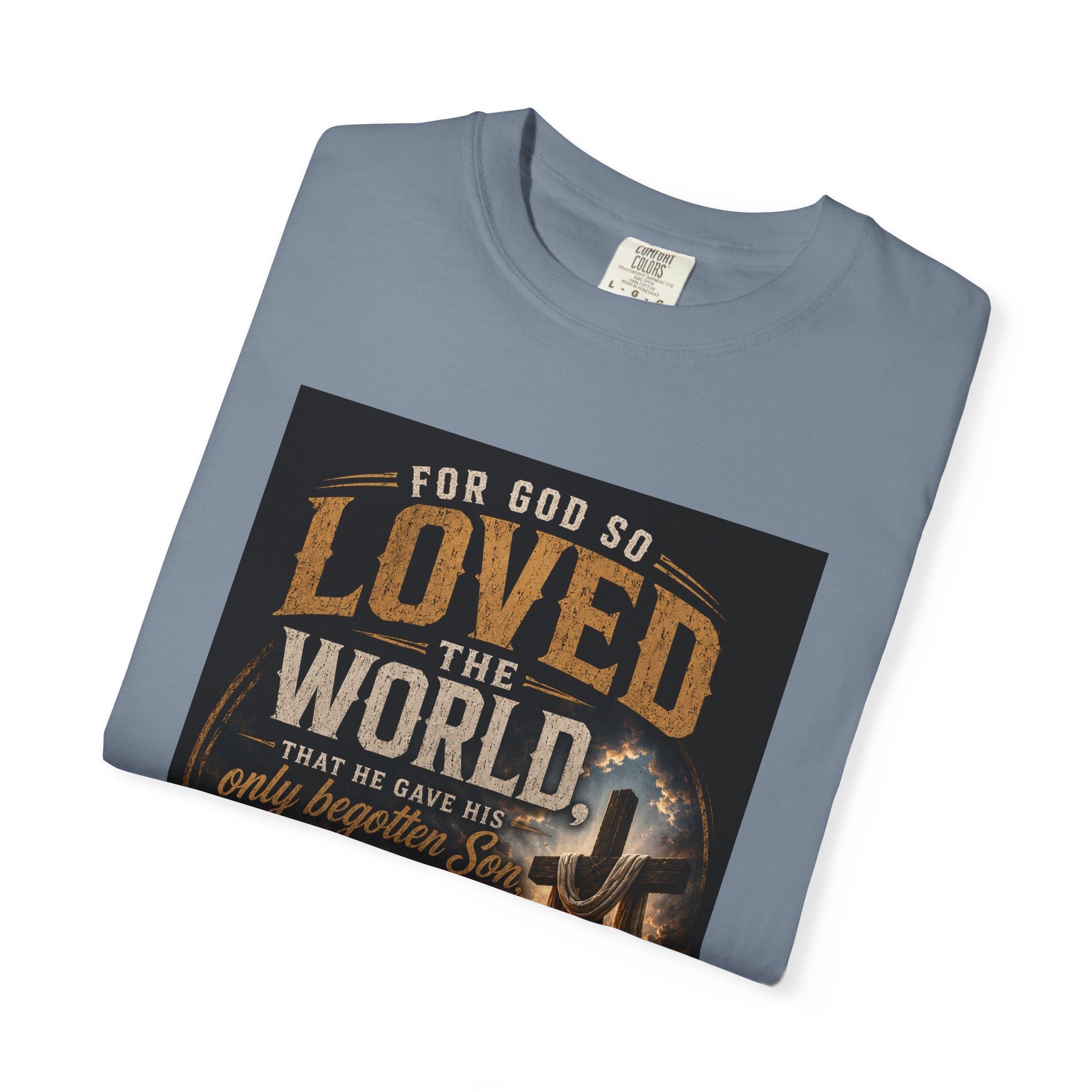 For God So Loved the World — Brave Hearts Country Gospel T-Shirt