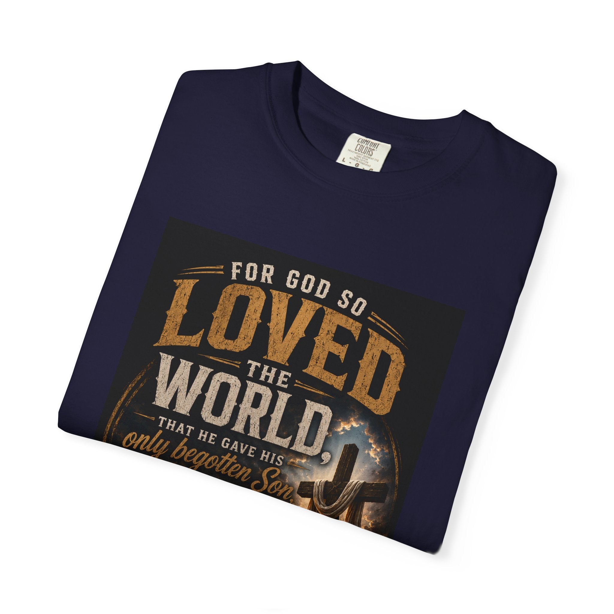For God So Loved the World — Brave Hearts Country Gospel T-Shirt