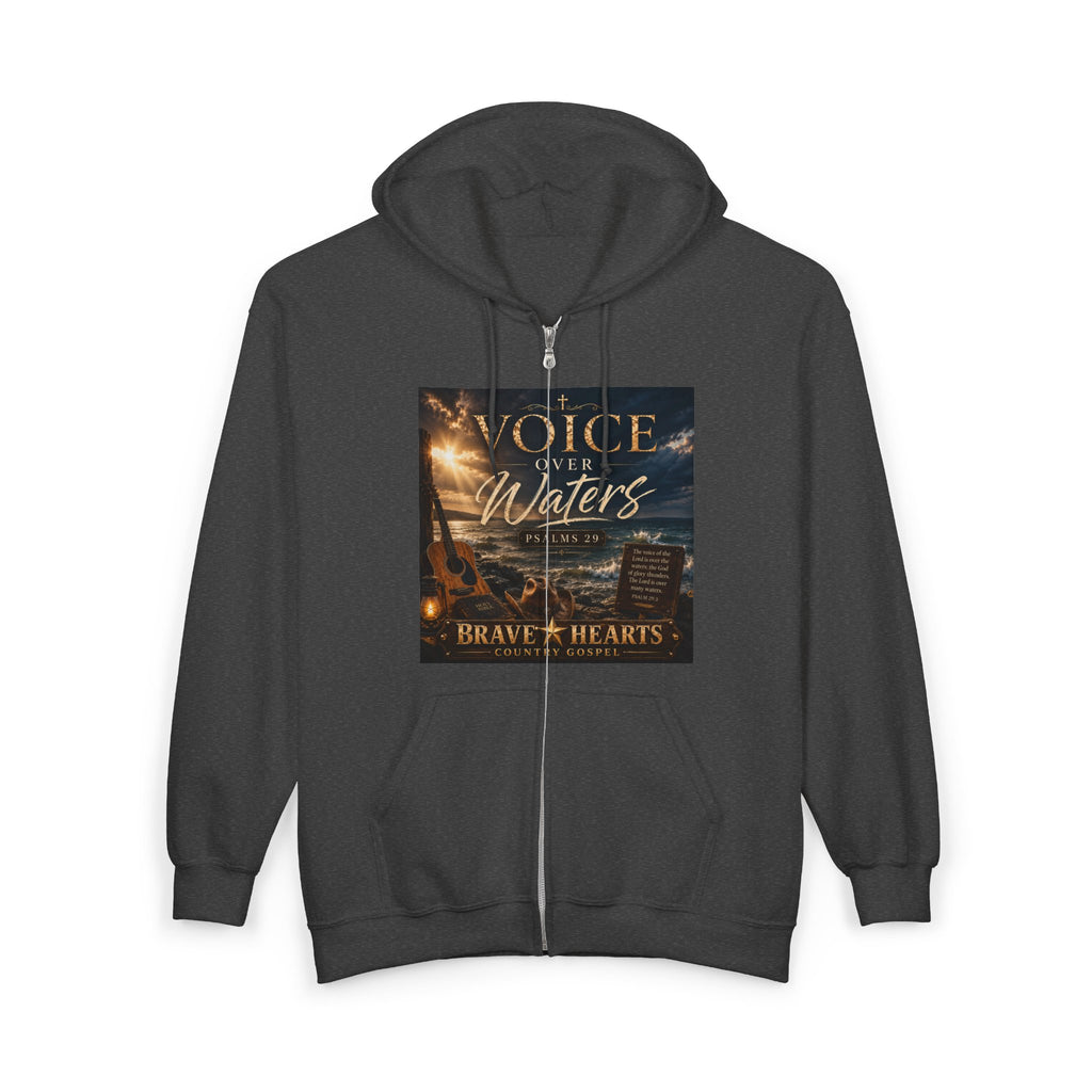 Voice Over Waters — Brave Hearts Country Gospel Zip Hoodie