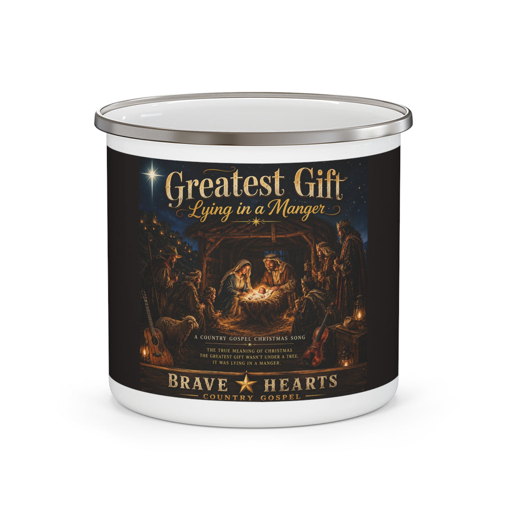 Greatest Gift Lying in a Manger - Brave Hearts Country Gospel Camping Mug
