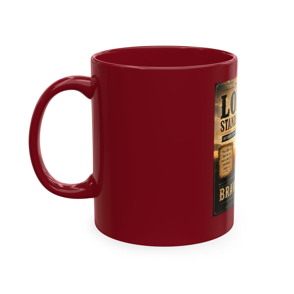 Lord Stands By Me Ceramic Mug — Christian Faith Coffee Cup (Brave Hearts Country Gospel)