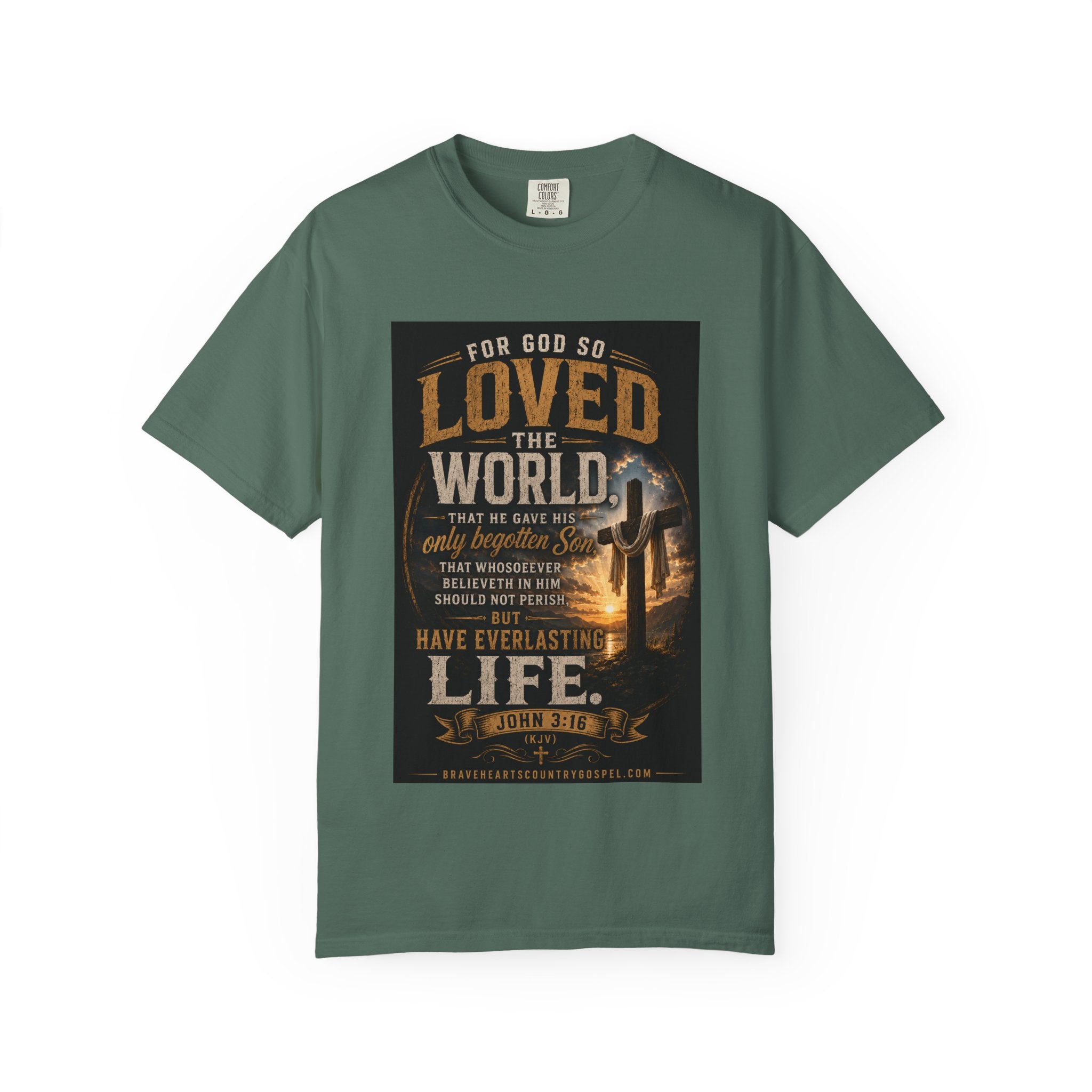 For God So Loved the World — Brave Hearts Country Gospel T-Shirt