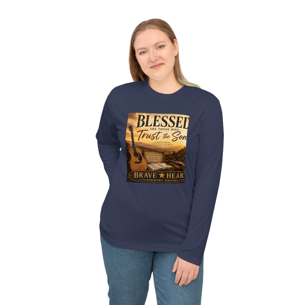 Blessed Are Those Who Trust the Son - Brave Hearts Country Gospel Long Sleeve T-Shirt