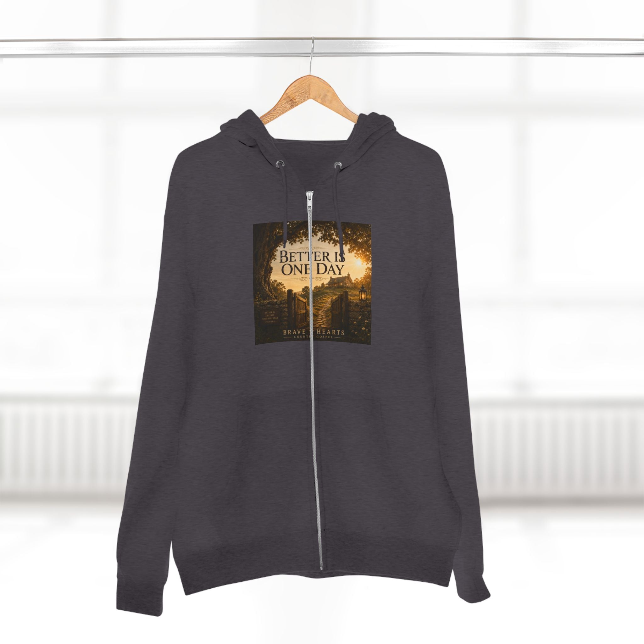 Better Is One Day - Brave Hearts Country Gospel Hoodie