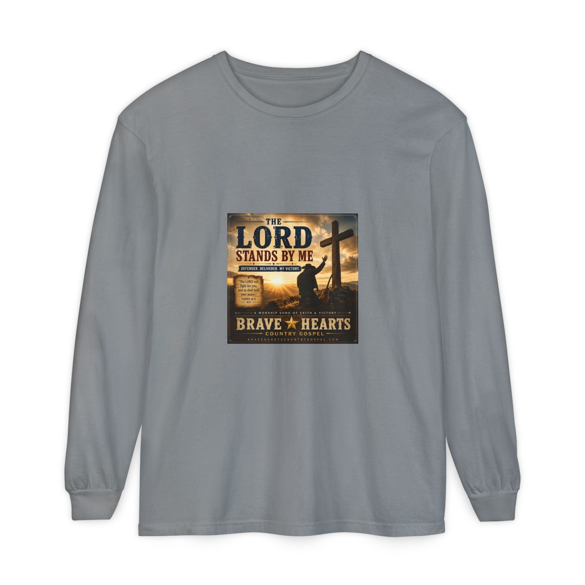 The Lord Stands By Me — Brave Hearts Country Gospel Long Sleeve T-Shirt
