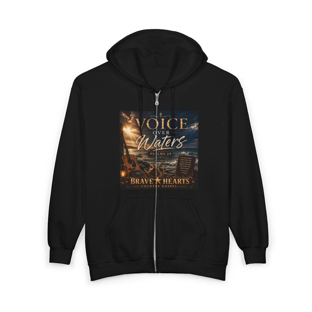 Voice Over Waters — Brave Hearts Country Gospel Zip Hoodie