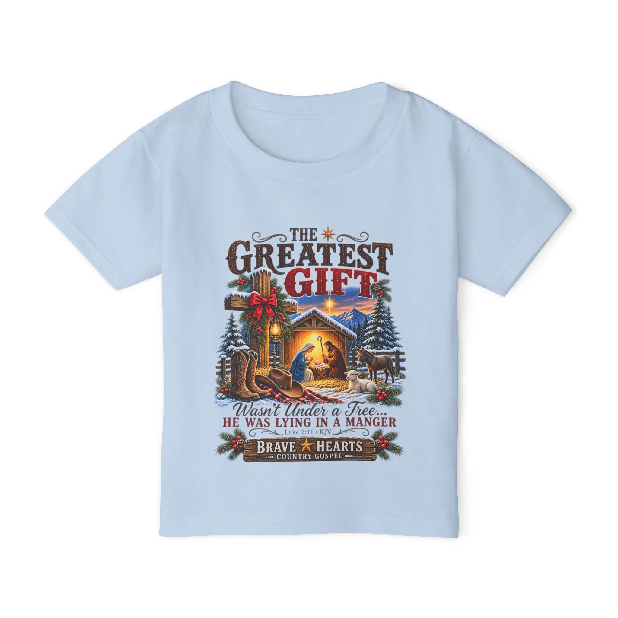 Greatest Gift Lying in a Manger — Brave Hearts Country Gospel Toddler T-Shirt