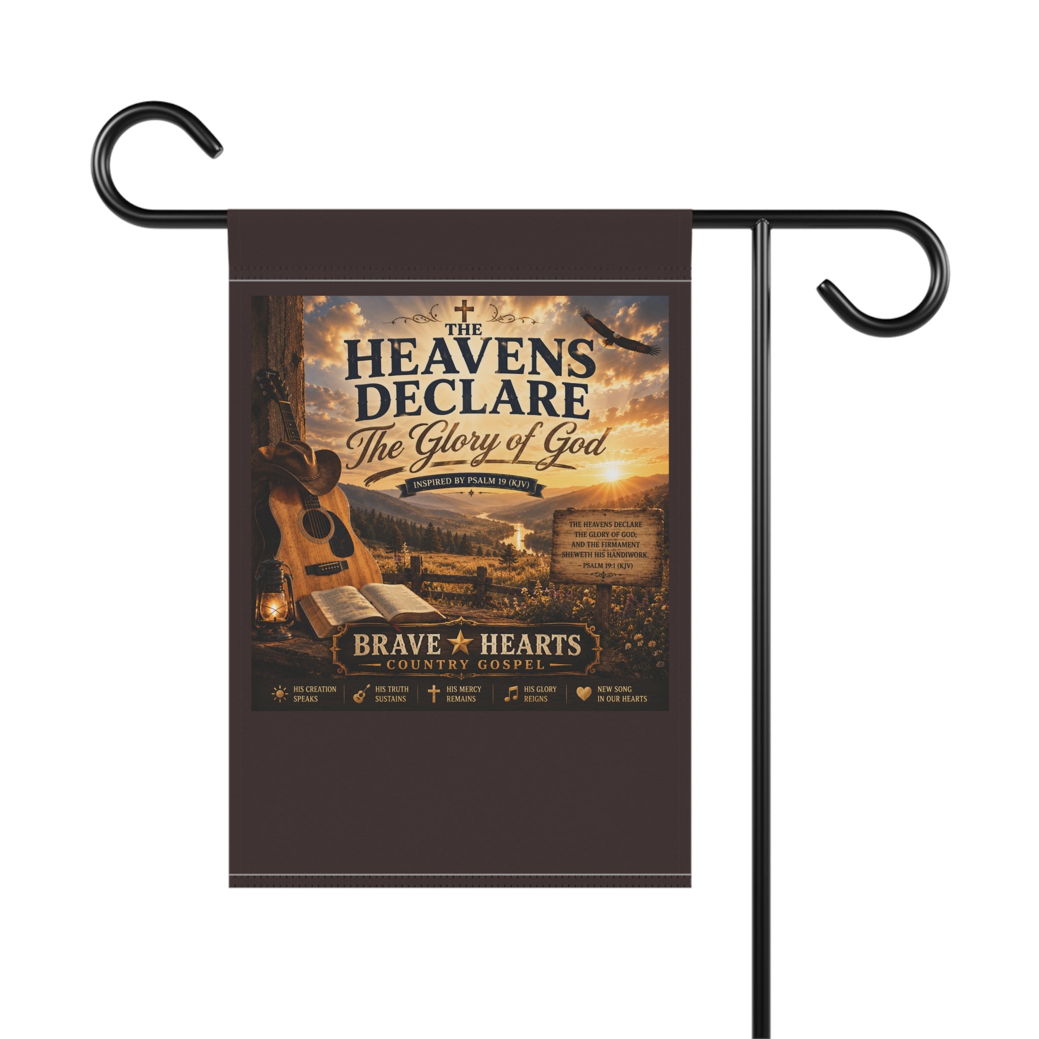 The Heavens Declare the Glory of God — Brave Hearts Country Gospel Garden Flag