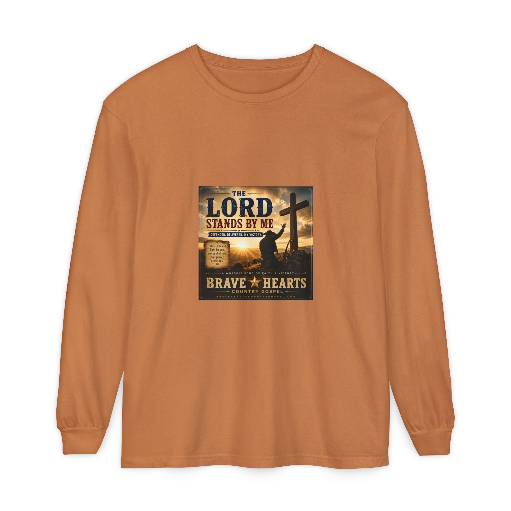 The Lord Stands By Me — Brave Hearts Country Gospel Long Sleeve T-Shirt