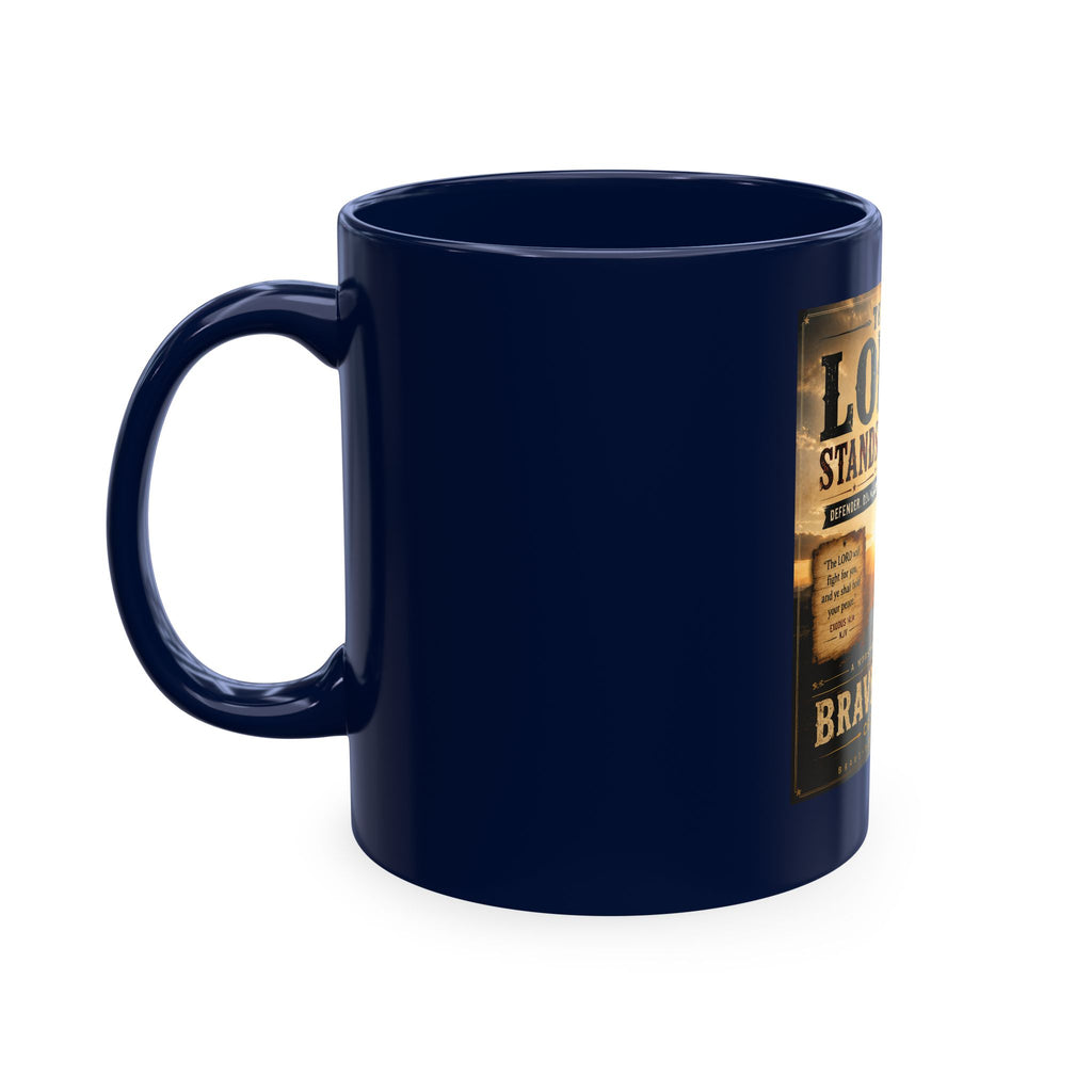 Lord Stands By Me Ceramic Mug — Christian Faith Coffee Cup (Brave Hearts Country Gospel)