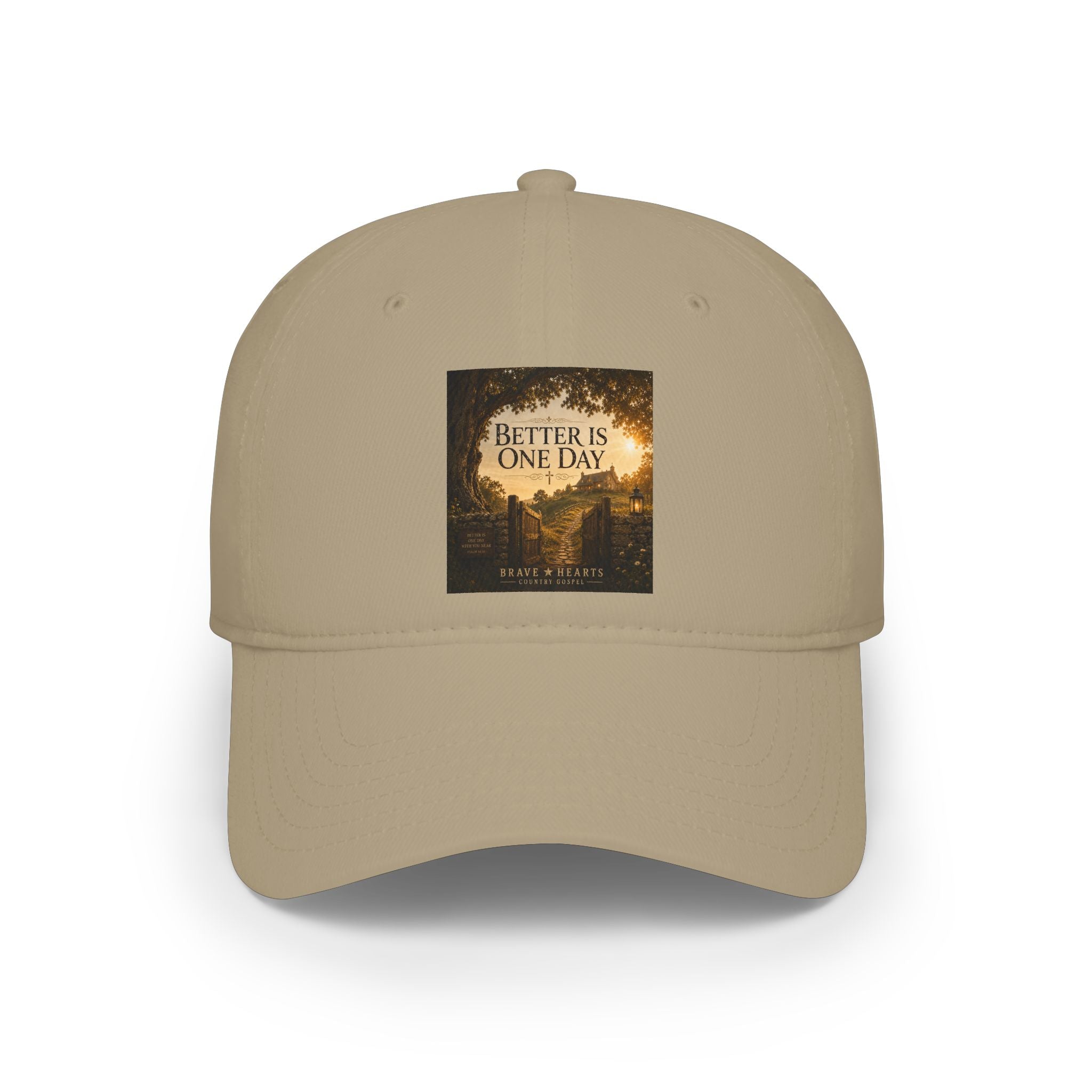 Better Is One Day — Brave Hearts Country Gospel Cap