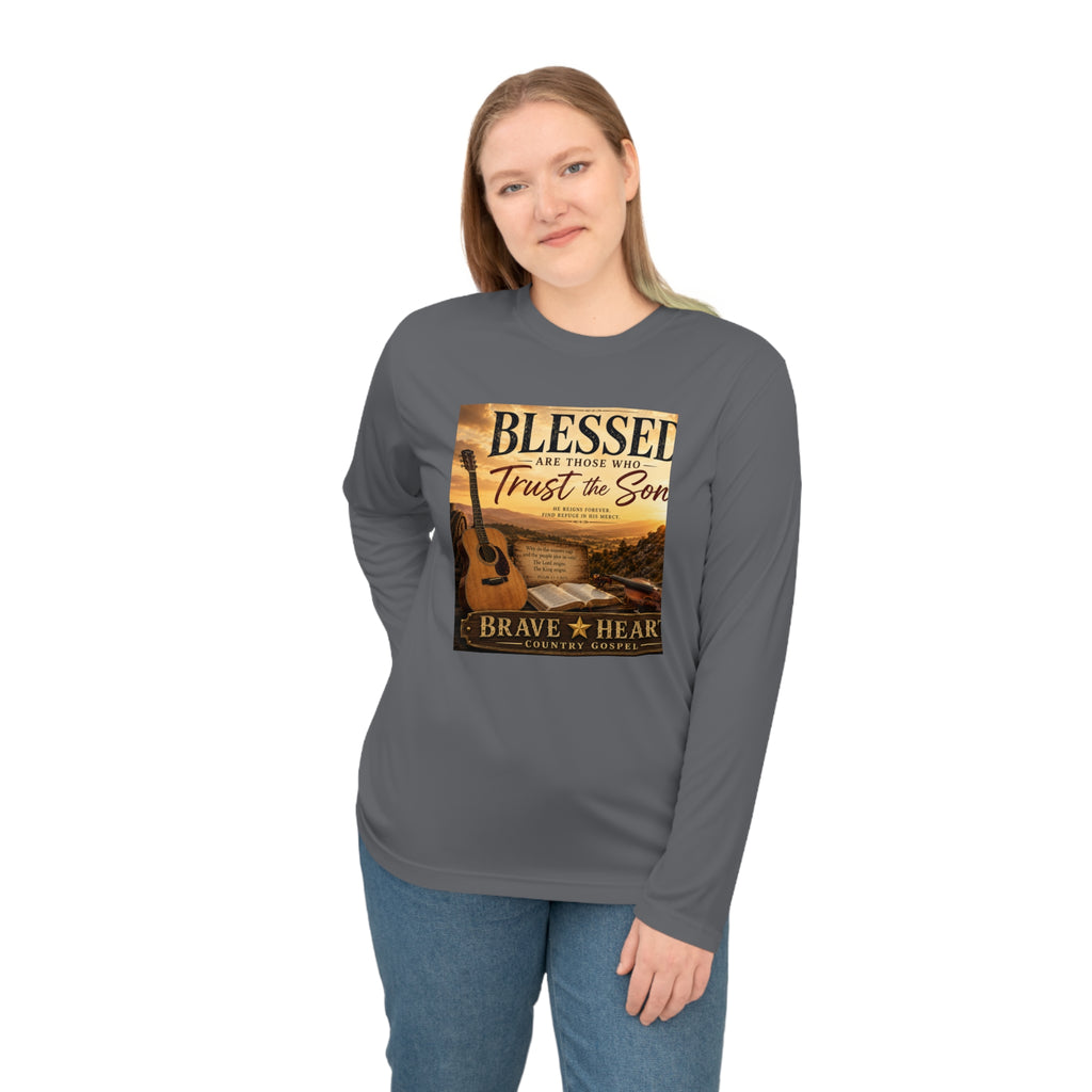 Blessed Are Those Who Trust the Son - Brave Hearts Country Gospel Long Sleeve T-Shirt