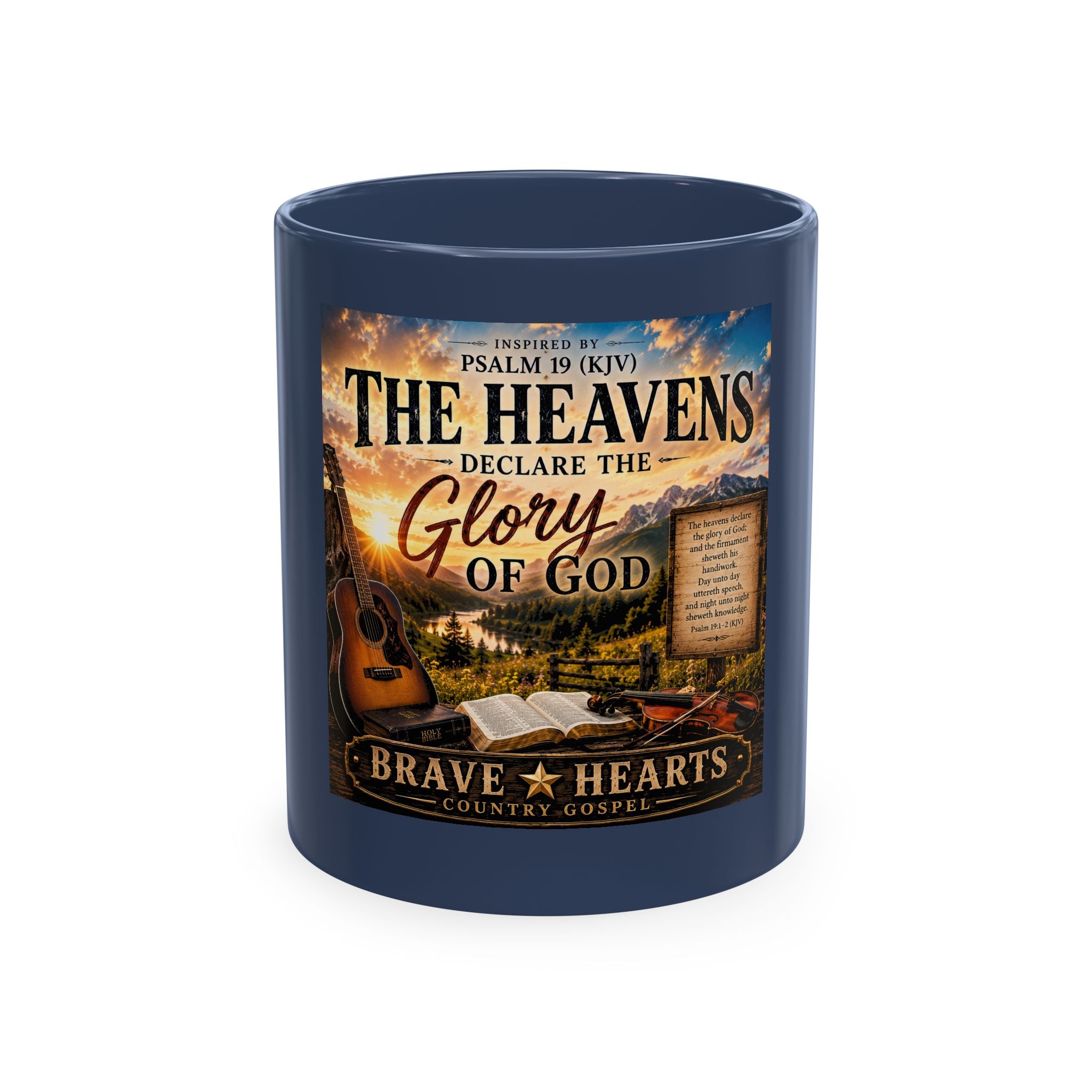 The Heavens Declare the Glory of God — Brave Hearts Country Gospel Mug