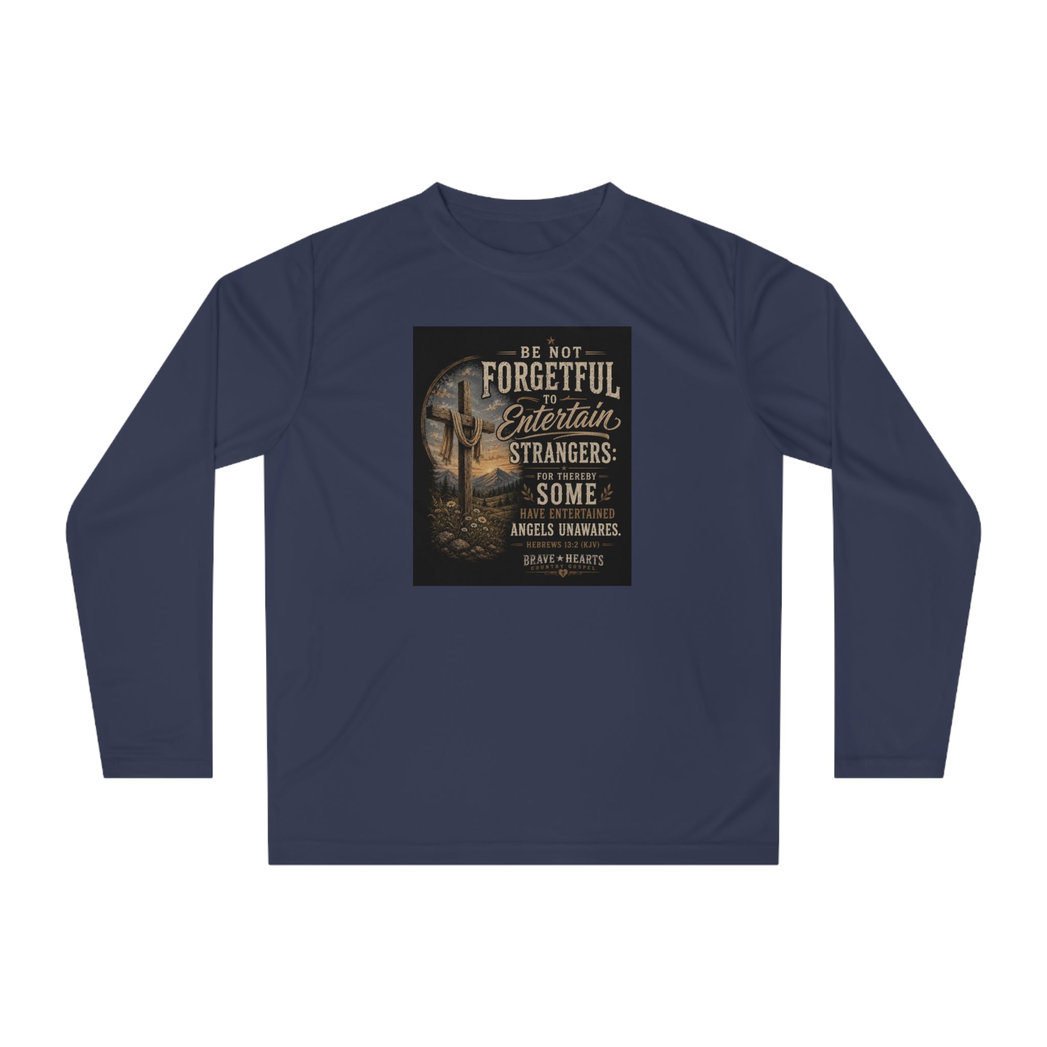 Be Not Forgetful - Brave Hearts Country Gospel Long Sleeve T-Shirt