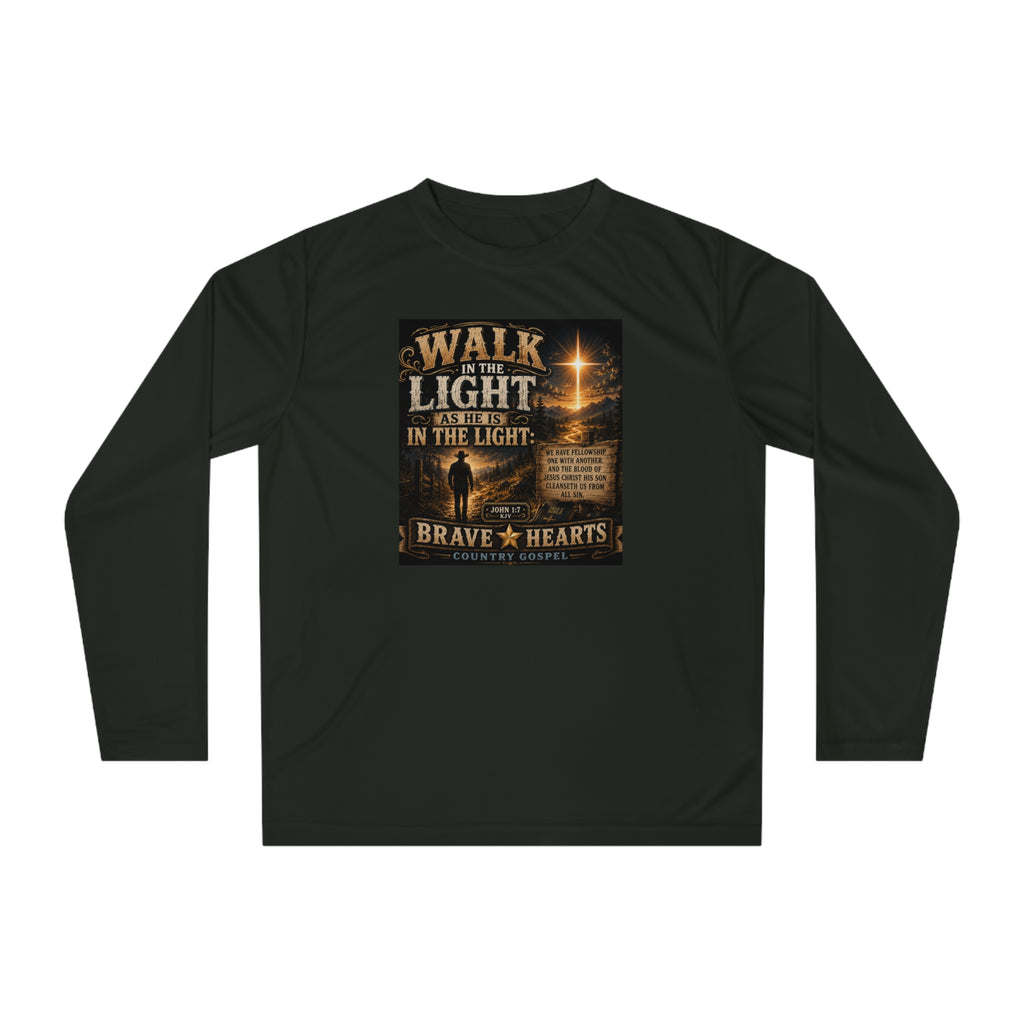 Walk in the Light - Brave Hearts Country Gospel Long Sleeve T-Shirt