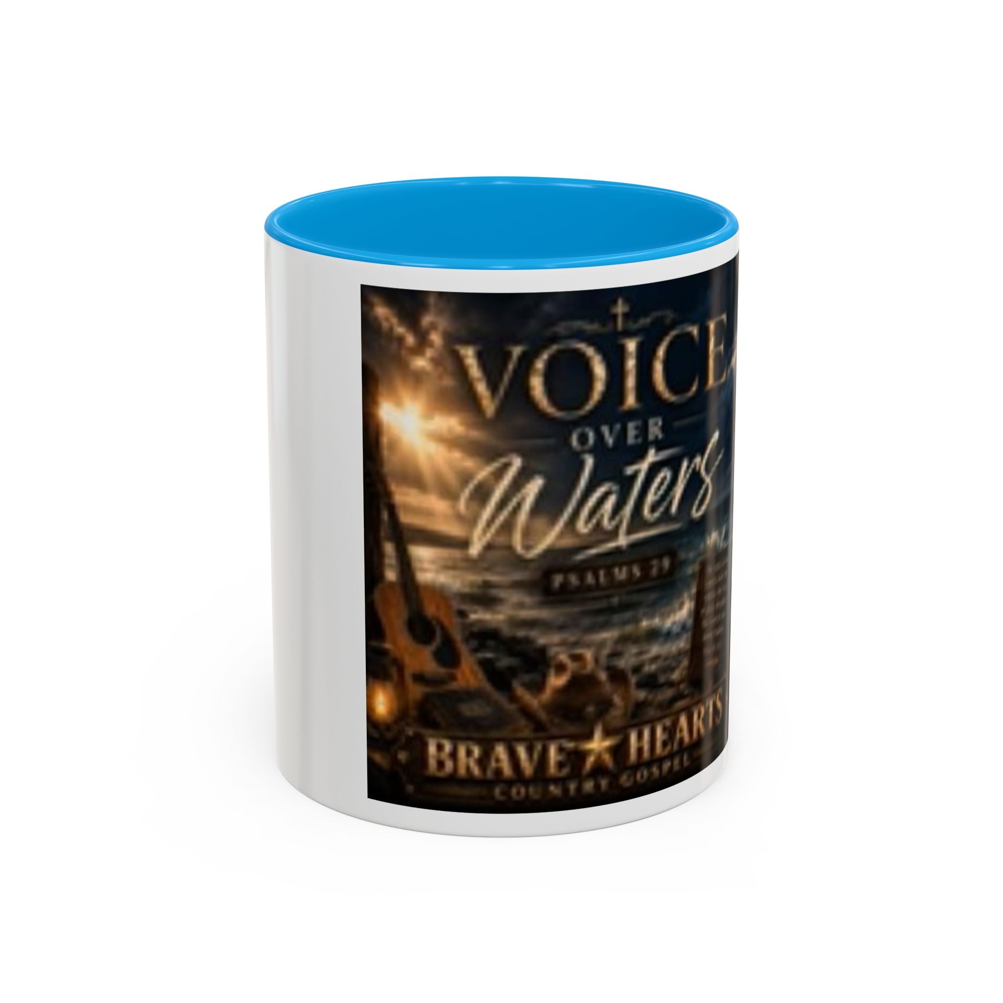 VOICE OVER WATERS - Brave Hearts Country Gospel MUGS (11oz & 15oz)