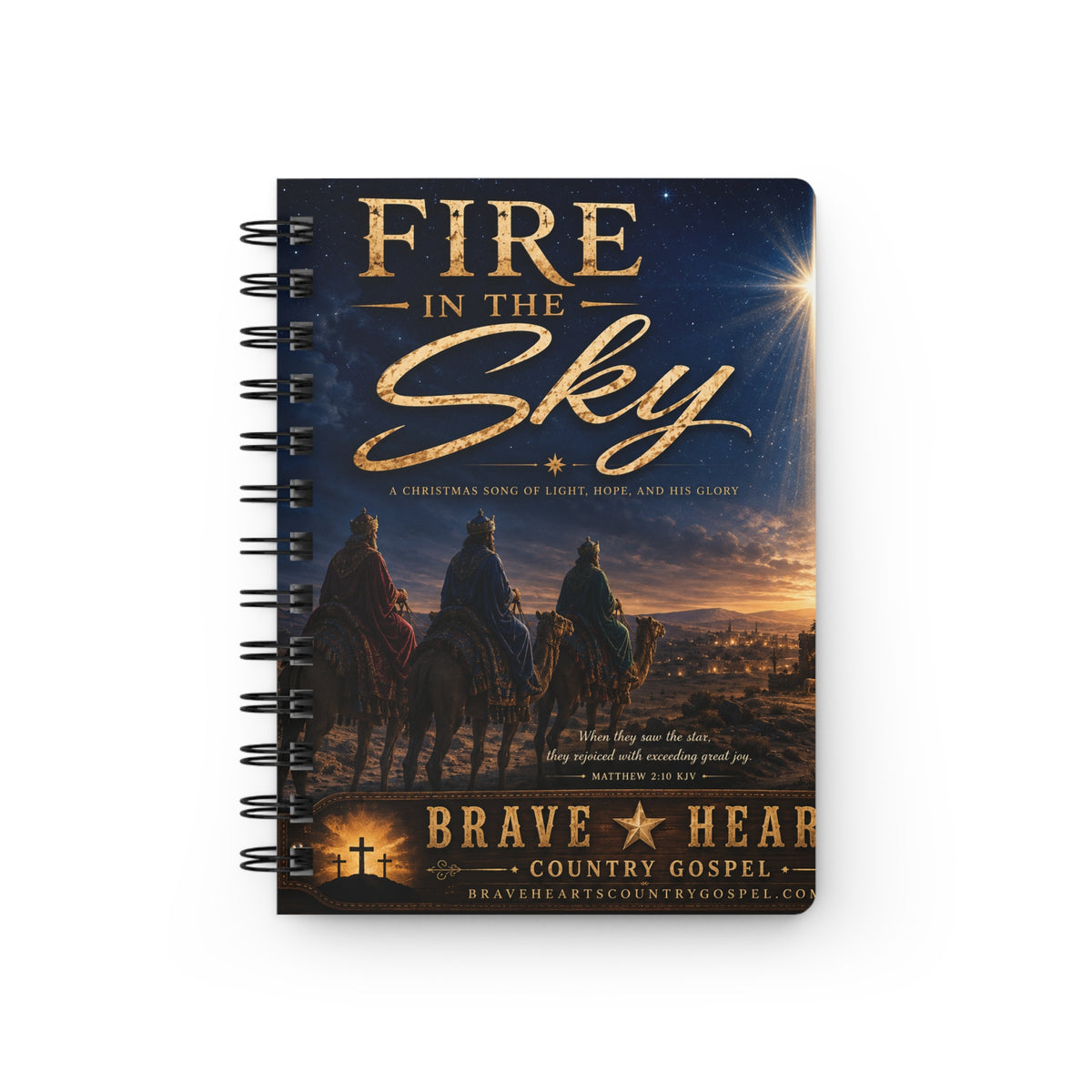 Fire in the Sky — Brave Hearts Country Gospel Spiral Notebook
