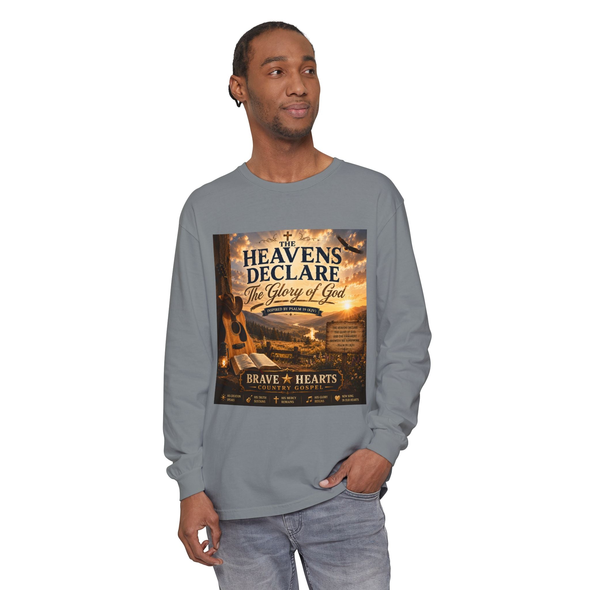 The Heavens Declare the Glory of God — Brave Hearts Country Gospel Long Sleeve Tee