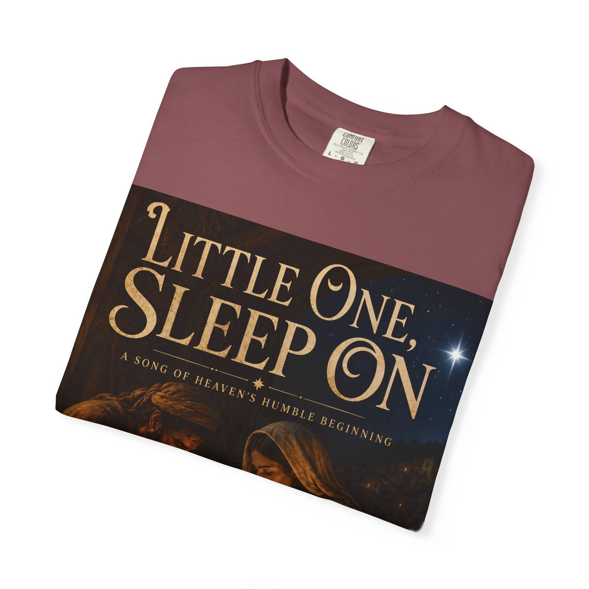 Little One, Sleep On - Brave Hearts Country Gospel T-shirt