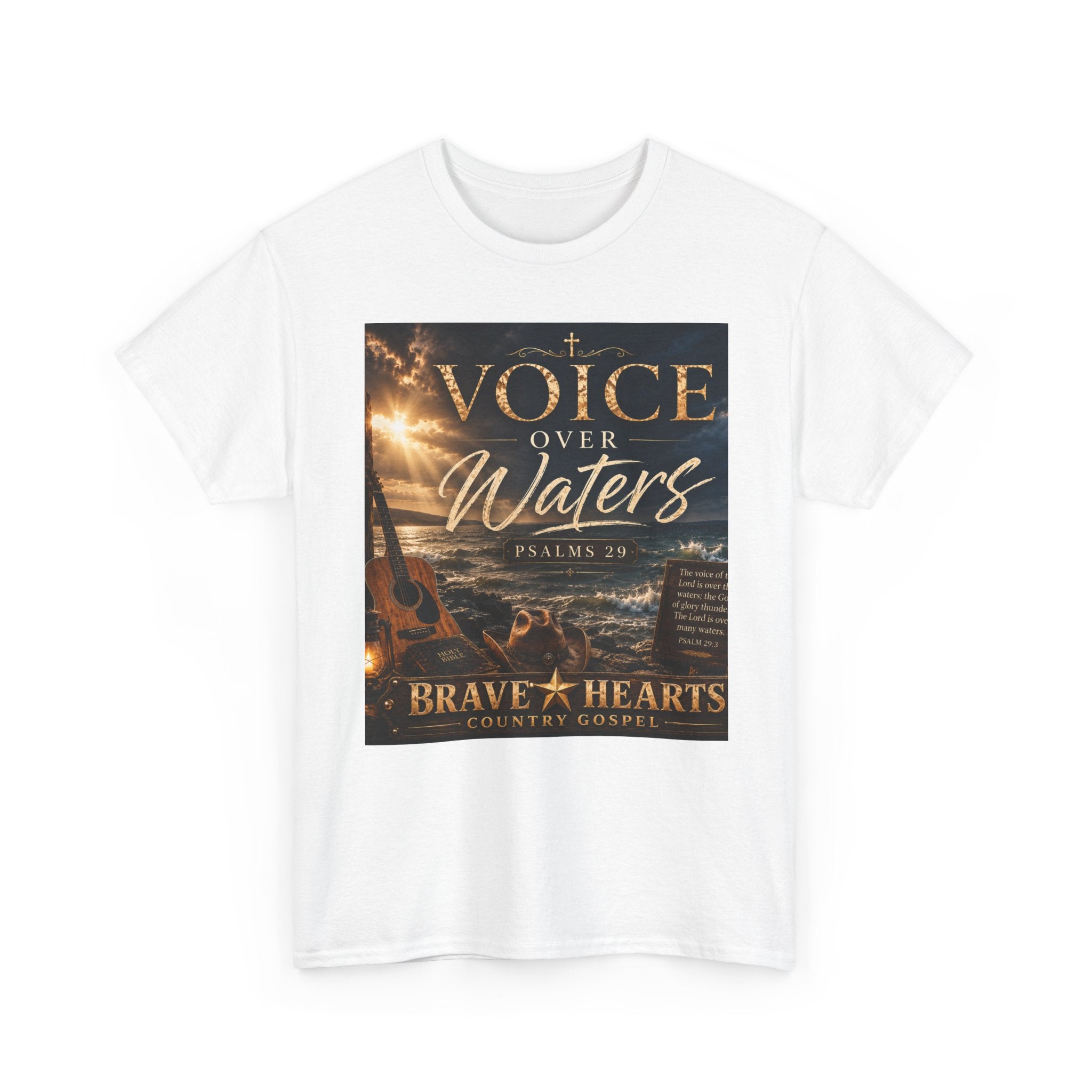 Voice Over Waters — Brave Hearts Country Gospel T-Shirt