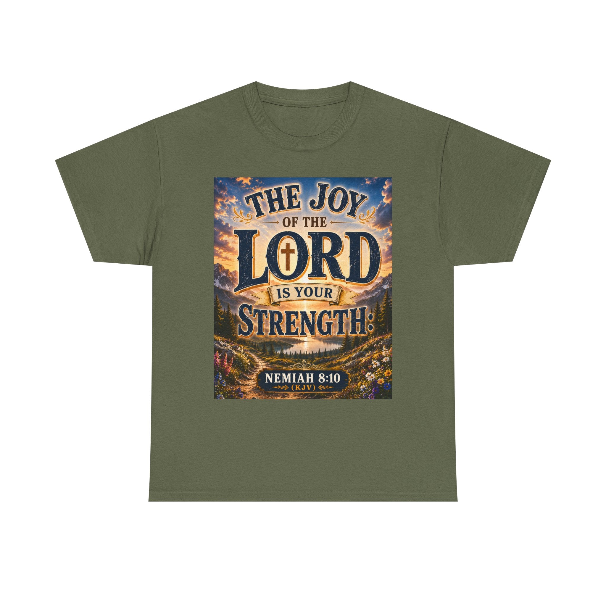 The Joy of the Lord Is My Strength — Brave Hearts Country Gospel T-Shirt