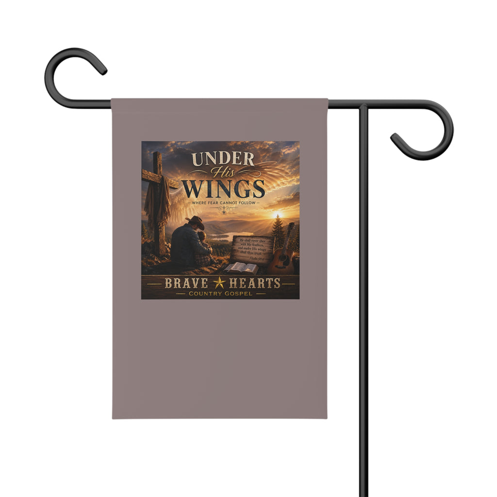 Under His Wings - Brave Hearts Country Gospel Garden Banner