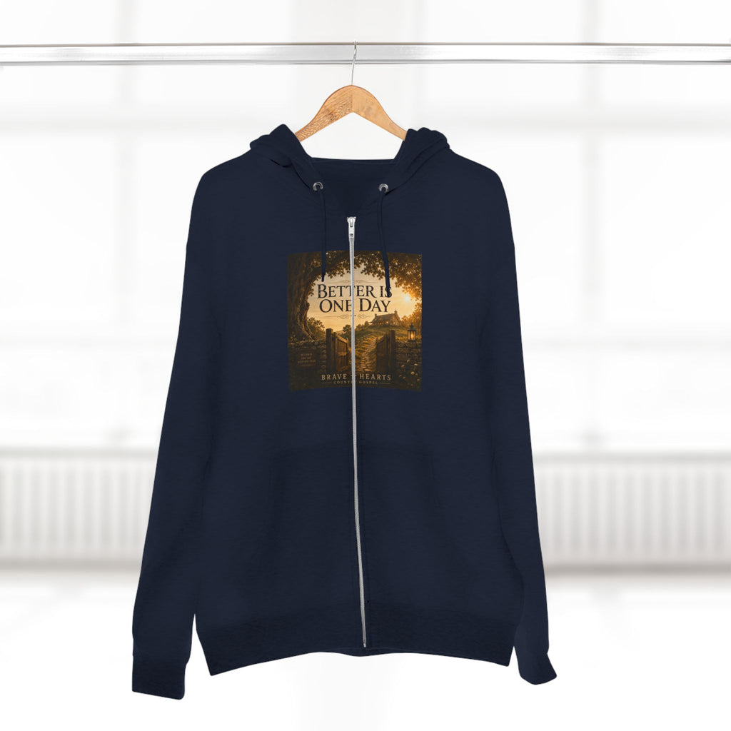 Better Is One Day - Brave Hearts Country Gospel Hoodie