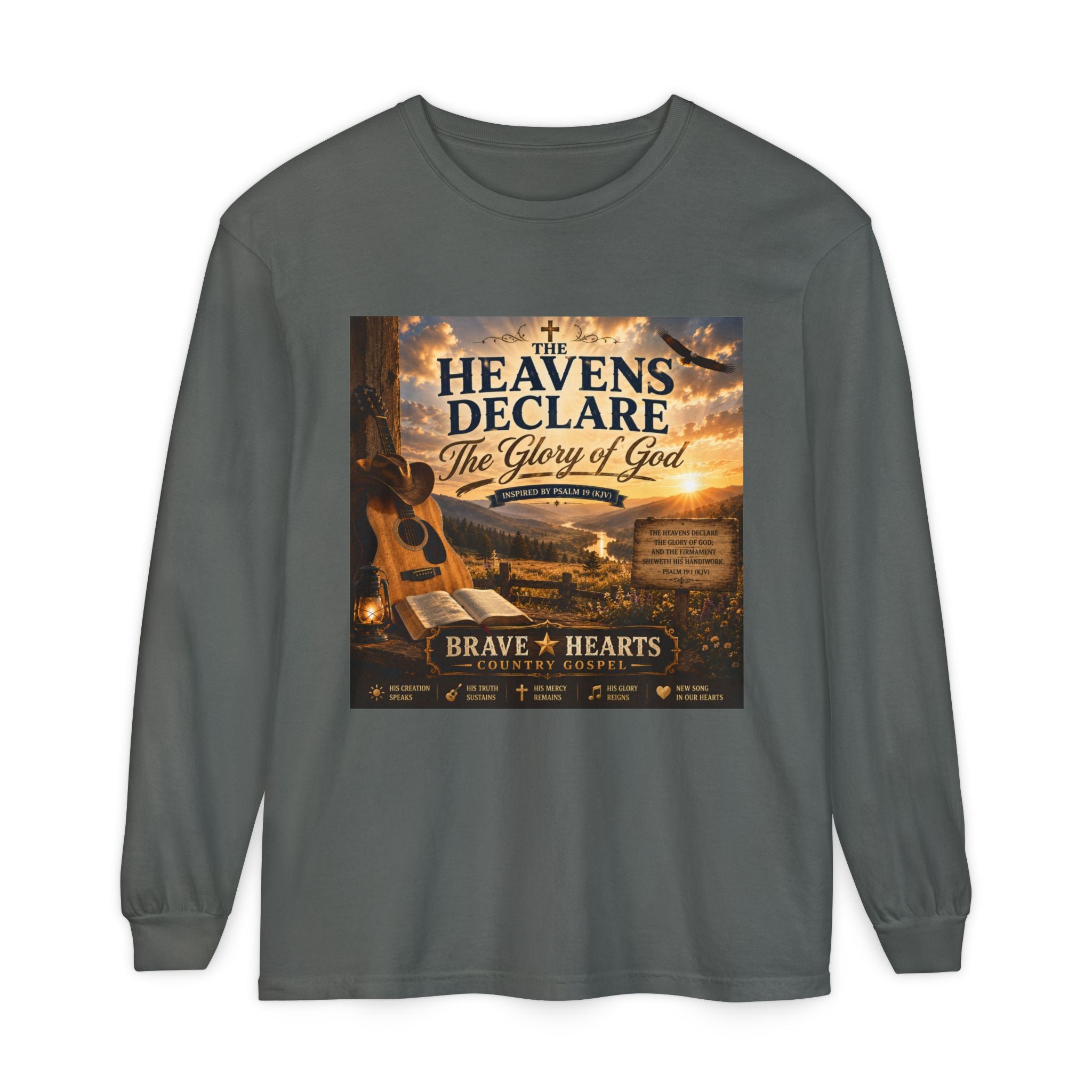 The Heavens Declare the Glory of God — Brave Hearts Country Gospel Long Sleeve Tee