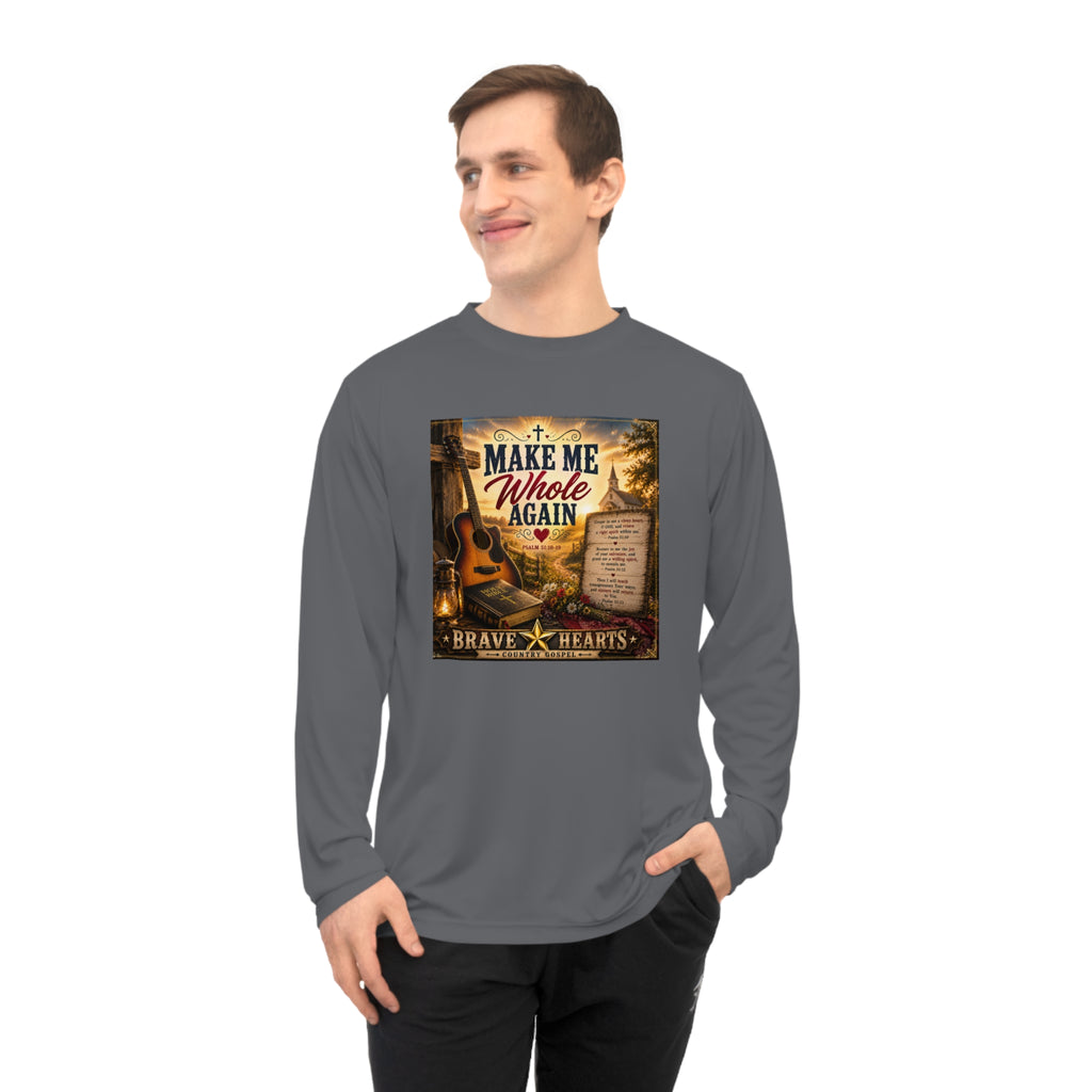 Make Me Whole Again — Brave Hearts Country Gospel Long Sleeve T-Shirt