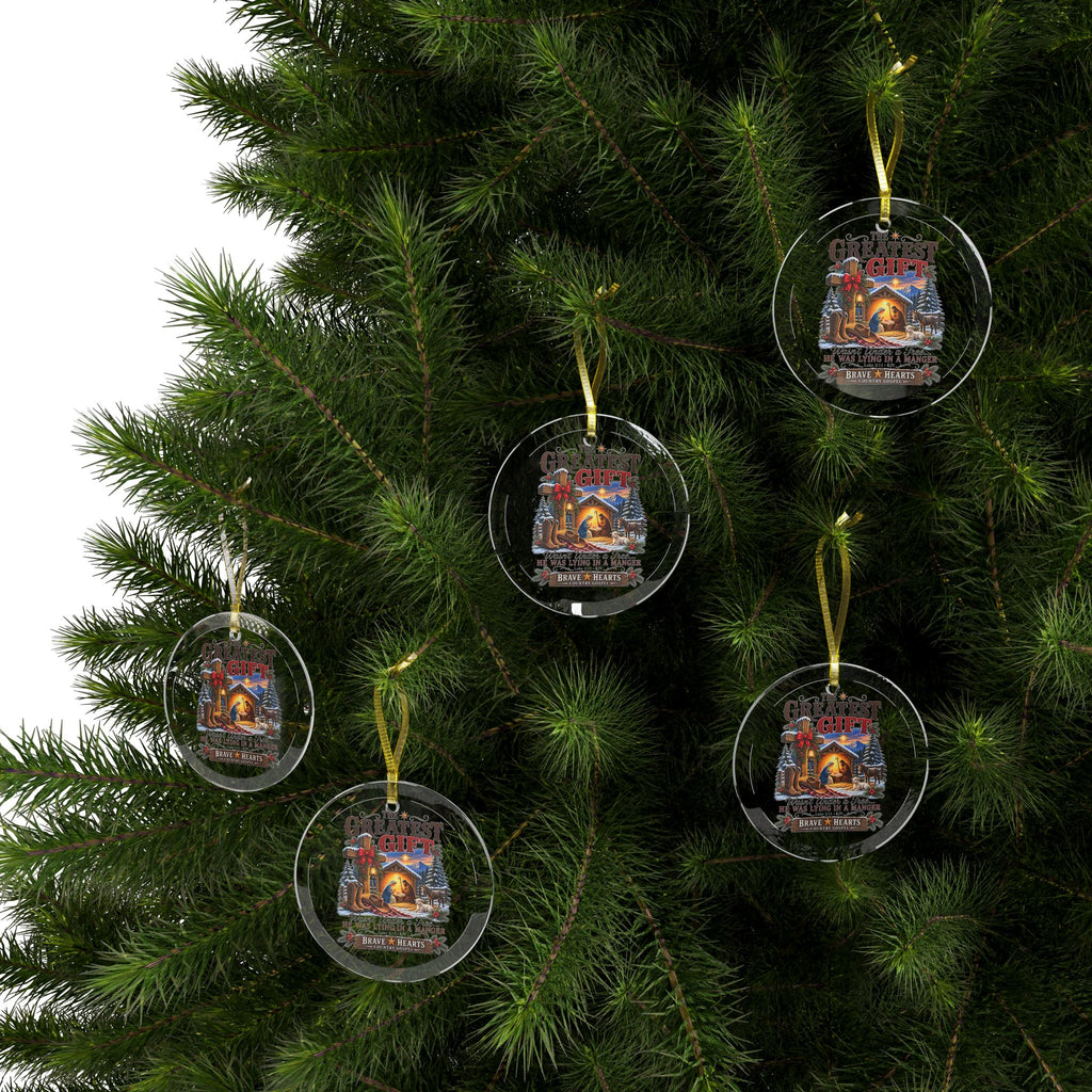 The Greatest Gift - Brave Hearts Country Gospel Glass Christmas Ornaments
