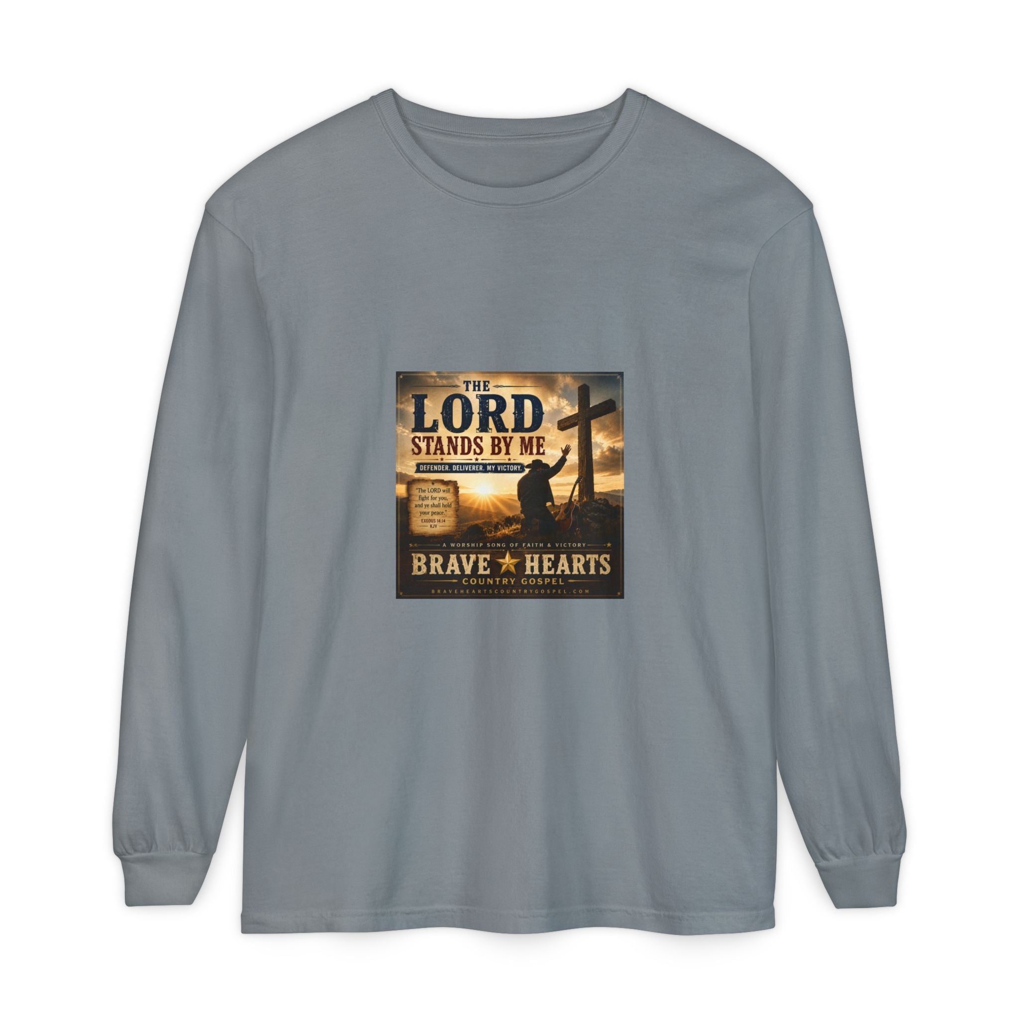 The Lord Stands By Me — Brave Hearts Country Gospel Long Sleeve T-Shirt