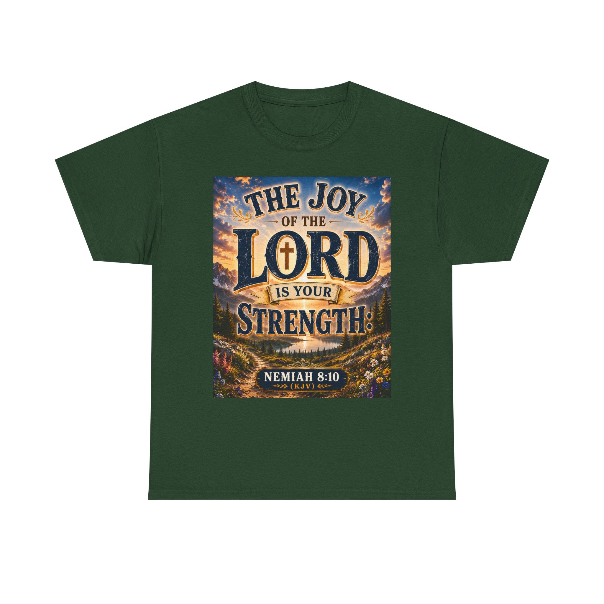 The Joy of the Lord Is My Strength — Brave Hearts Country Gospel T-Shirt