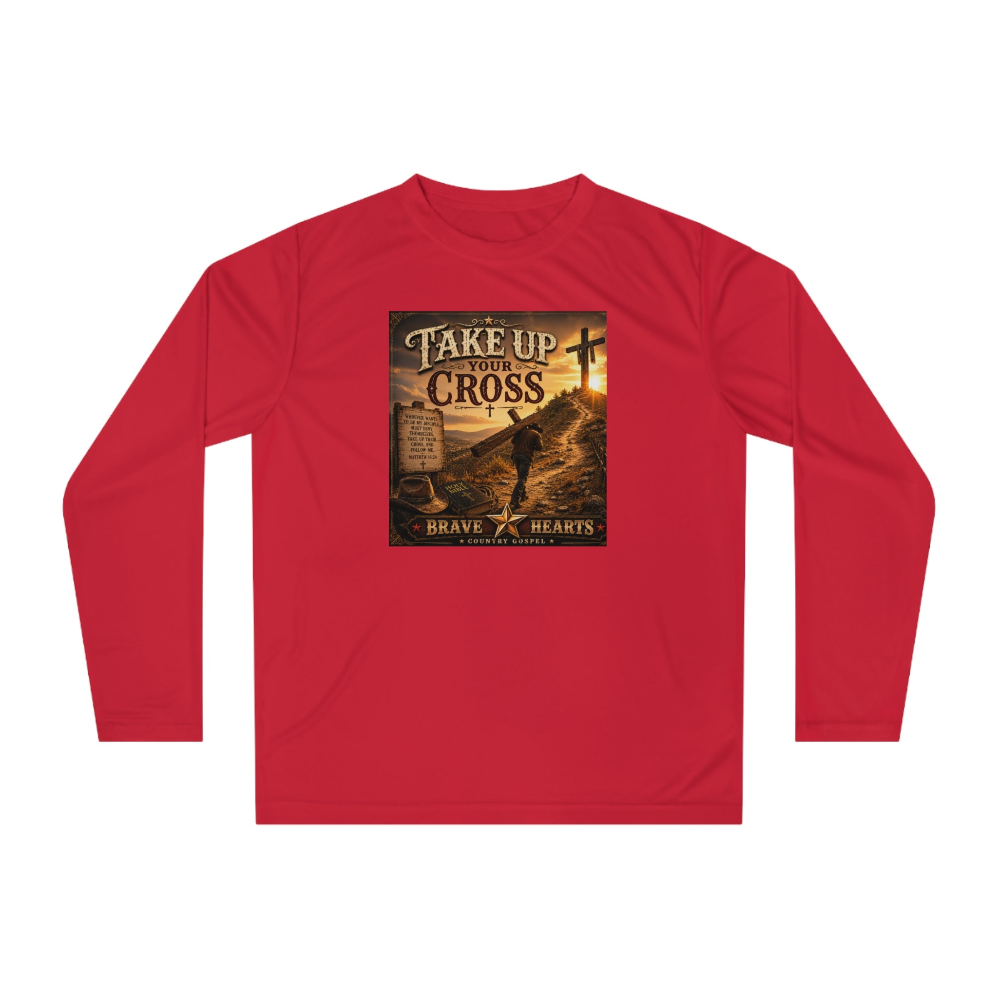 Take Up Your Cross - Brave Hearts Country Gospel Long Sleeve T-Shirt