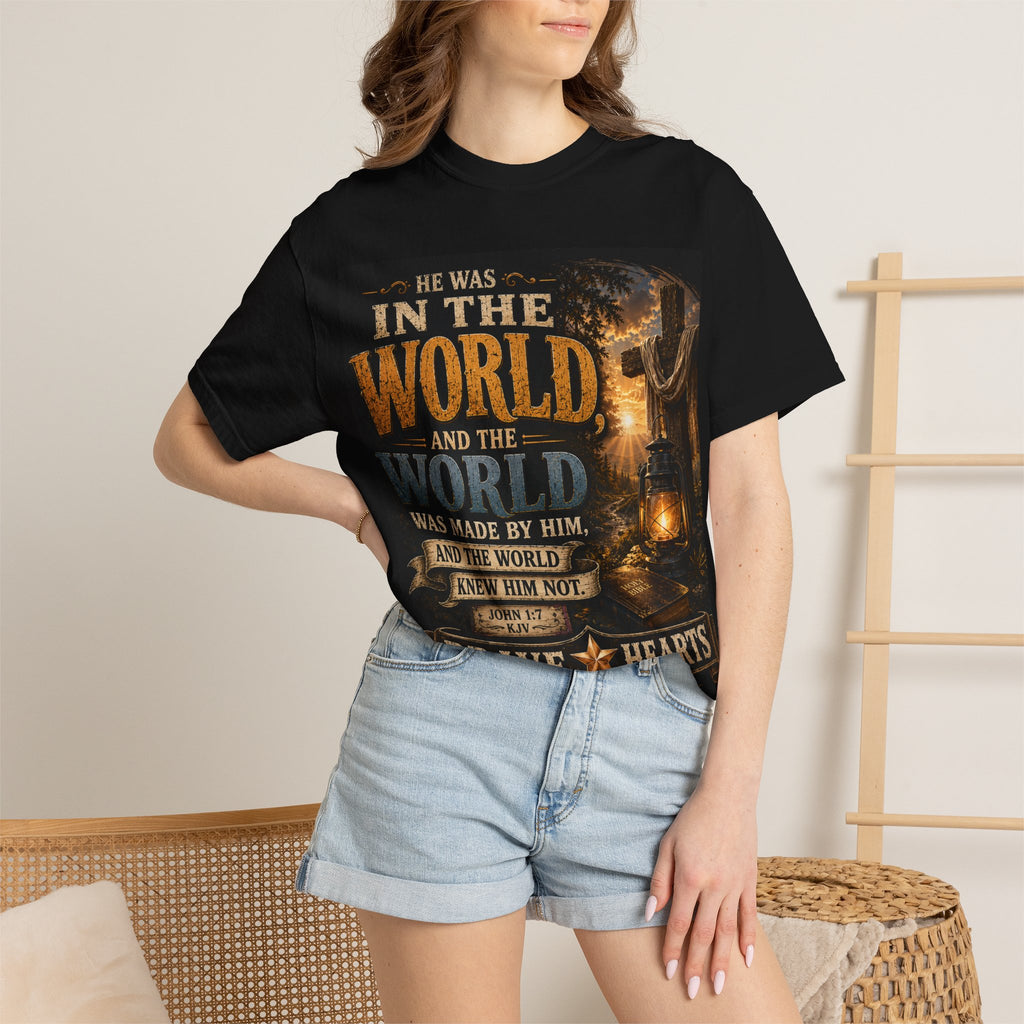 He Was In The World — Brave Hearts Country Gospel T-Shirt