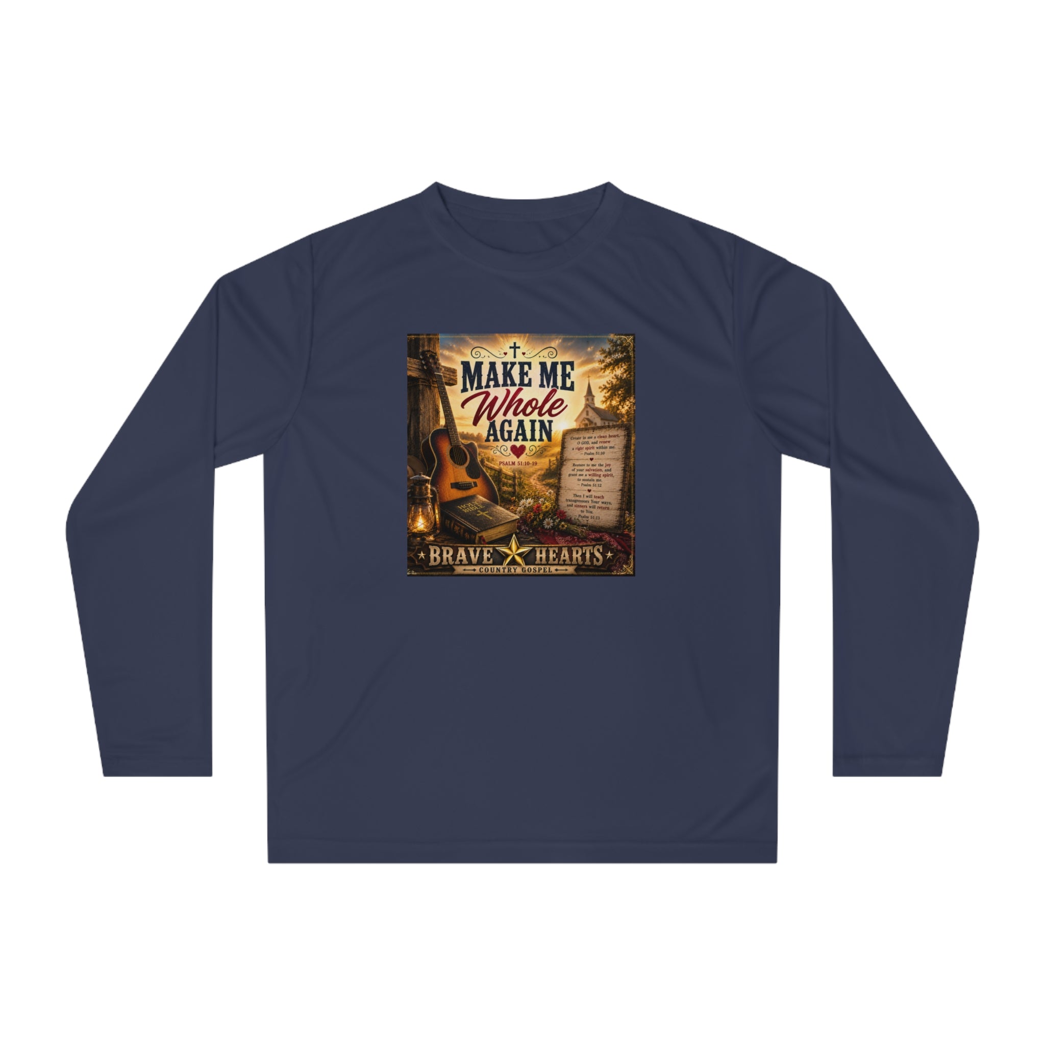 Make Me Whole Again — Brave Hearts Country Gospel Long Sleeve T-Shirt