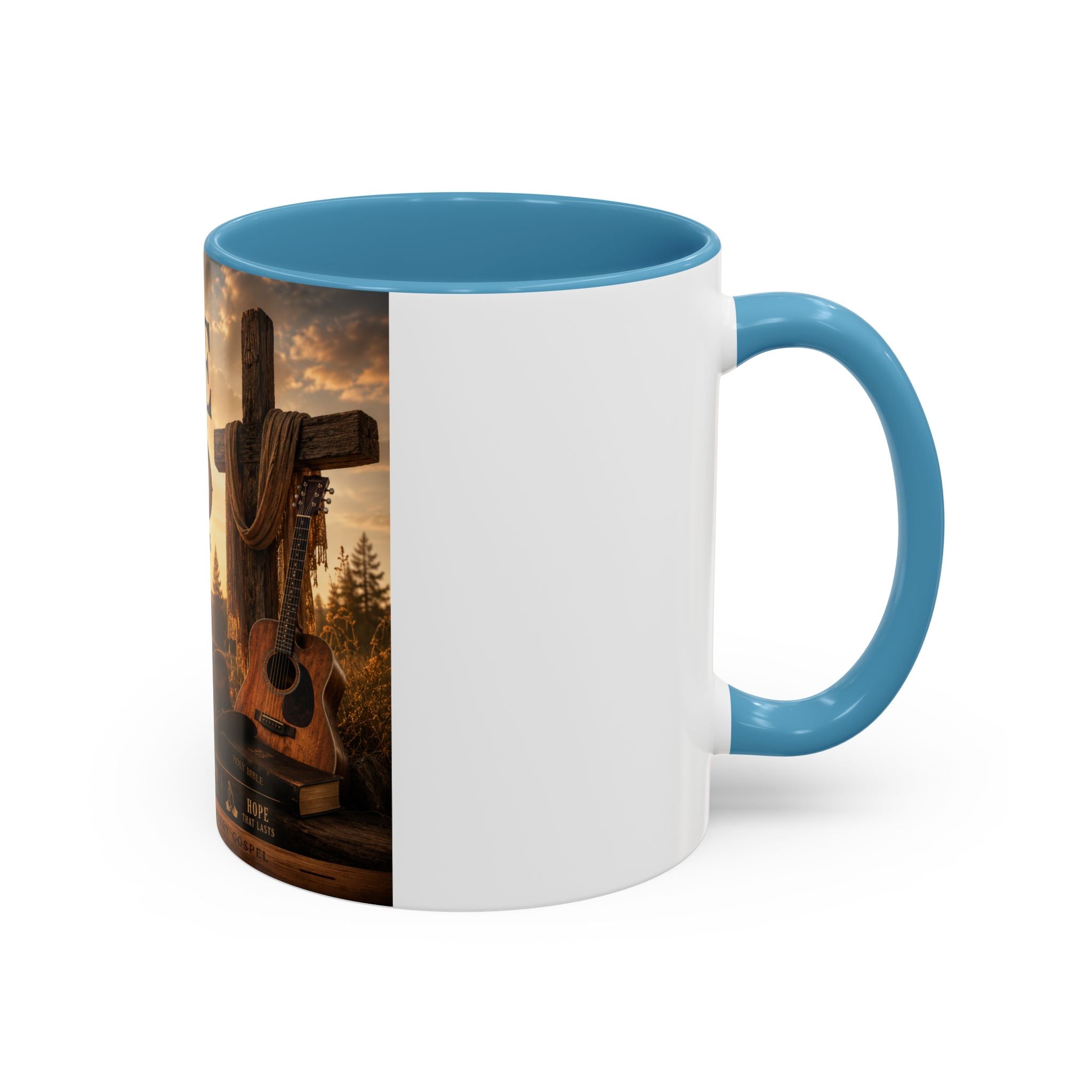HOPE IN GOD YOU ARE STILL MY SONG - Brave Hearts Country Gospel  Mug (11/15 oz)