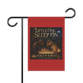 Little One, Sleep On- Brave Hearts Country Gospel Garden Flag
