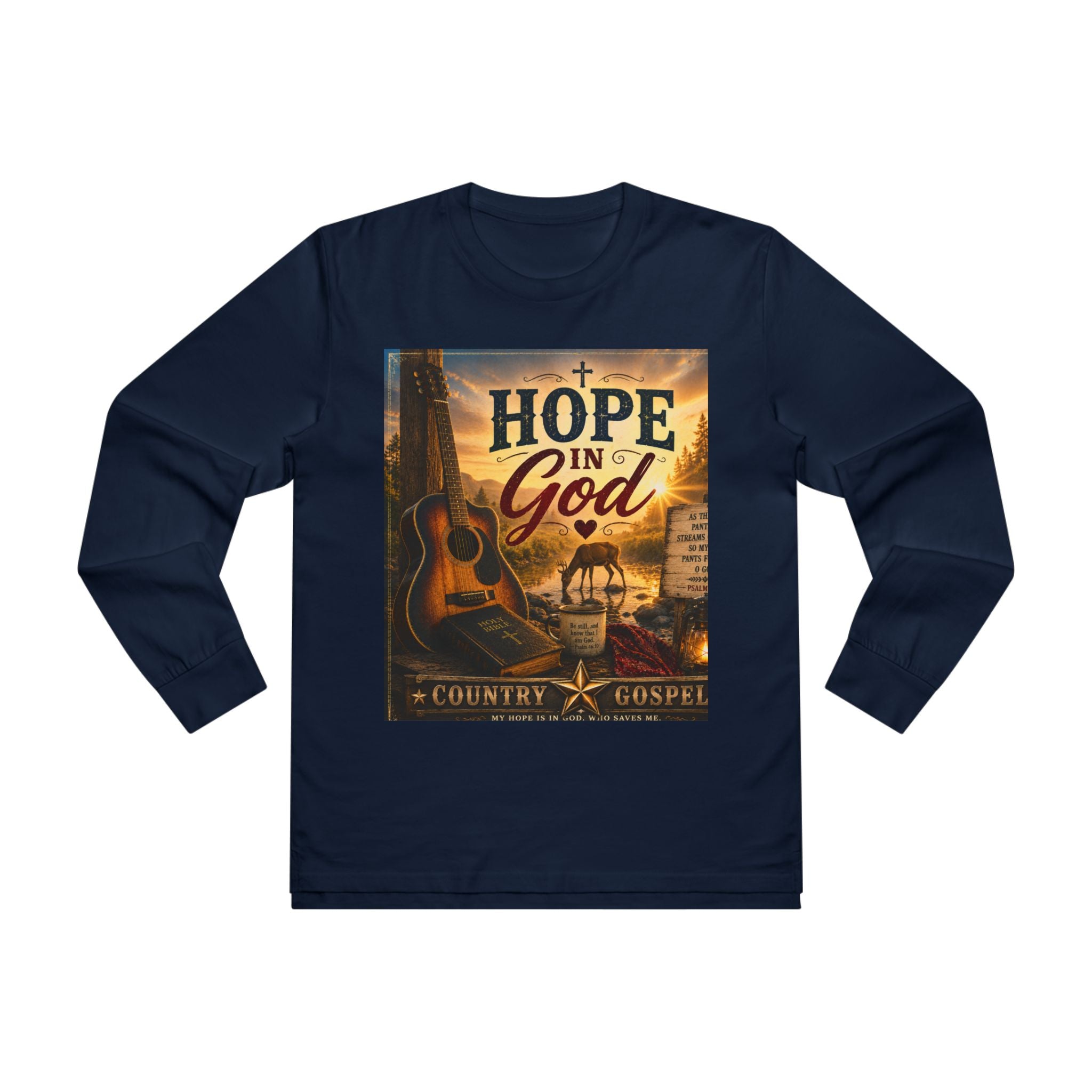 Hope In God - Brave Hearts Country Gospel Long Sleeve T-Shirt