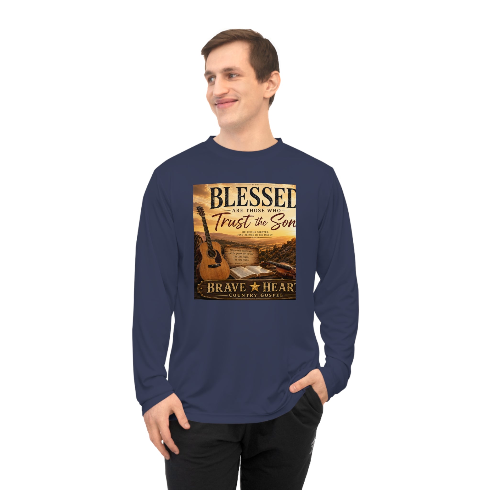 Blessed Are Those Who Trust the Son - Brave Hearts Country Gospel Long Sleeve T-Shirt