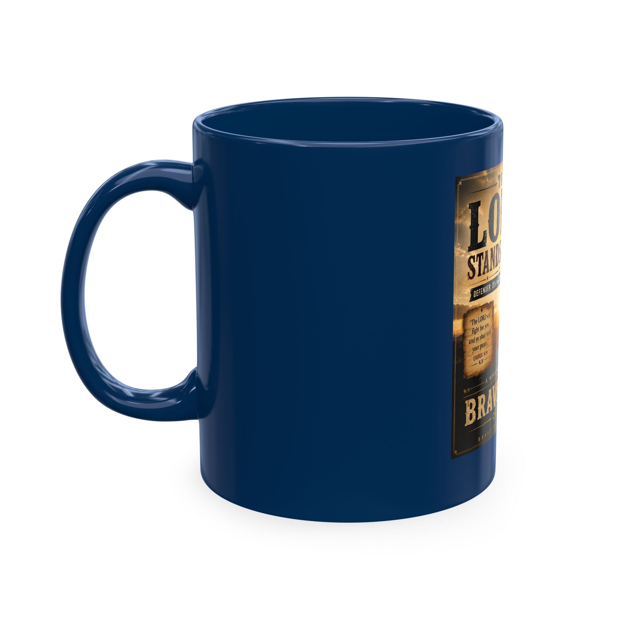 Lord Stands By Me Ceramic Mug — Christian Faith Coffee Cup (Brave Hearts Country Gospel)