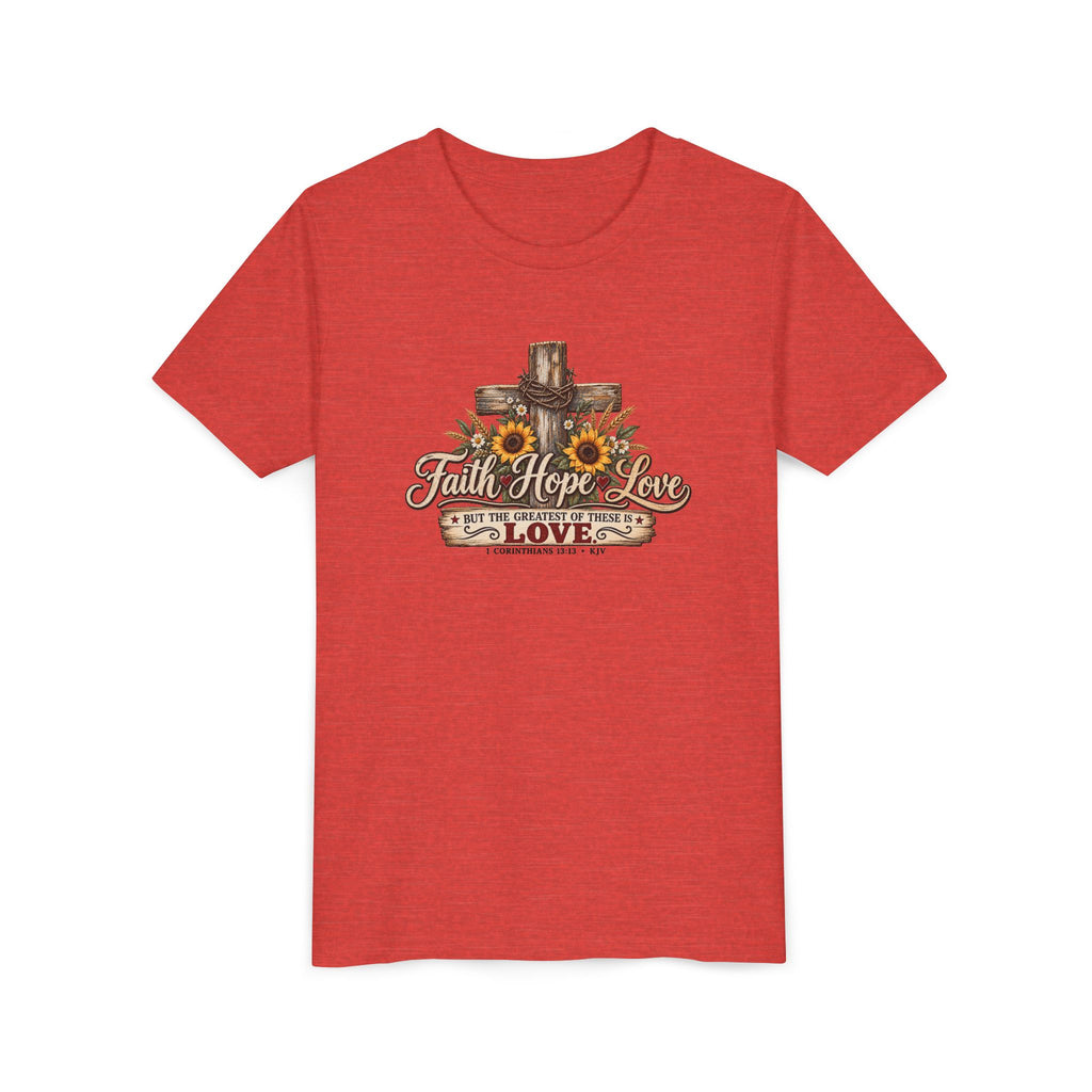 Faith Hope Love — Brave Hearts Country Gospel T-Shirt