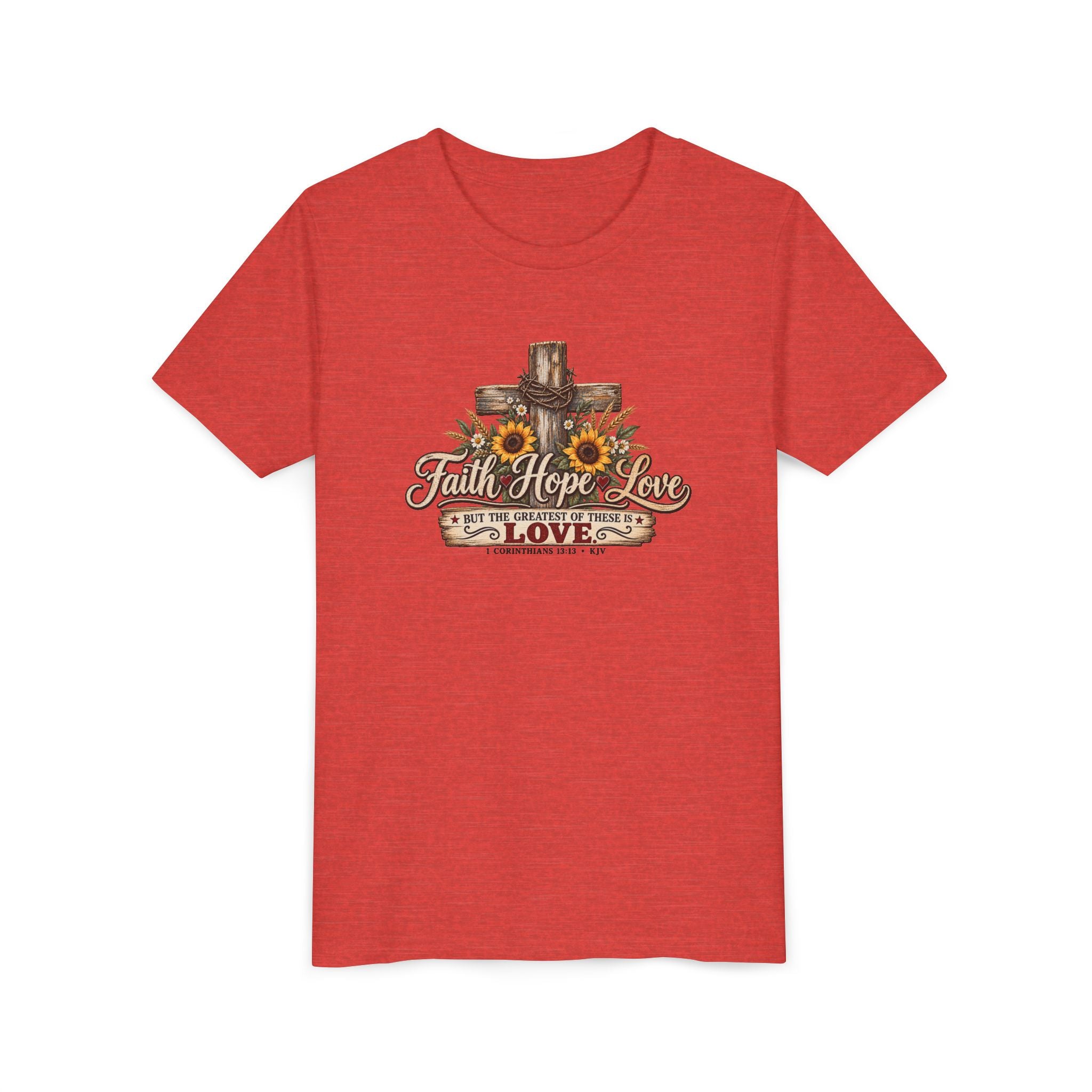Faith Hope Love — Brave Hearts Country Gospel T-Shirt