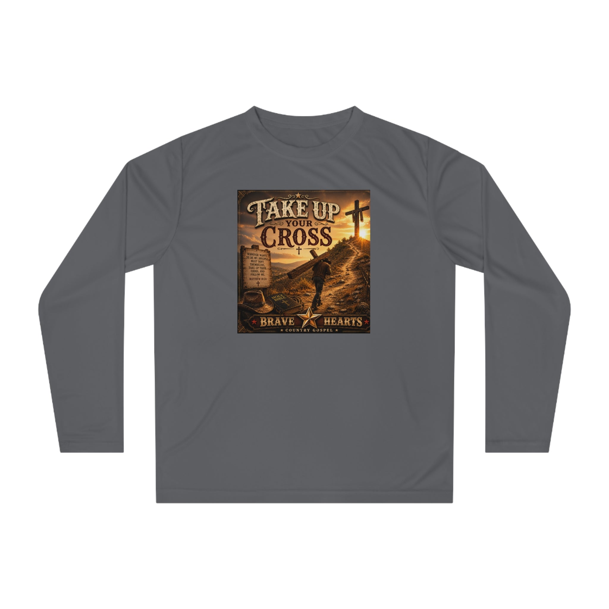 Take Up Your Cross - Brave Hearts Country Gospel Long Sleeve T-Shirt